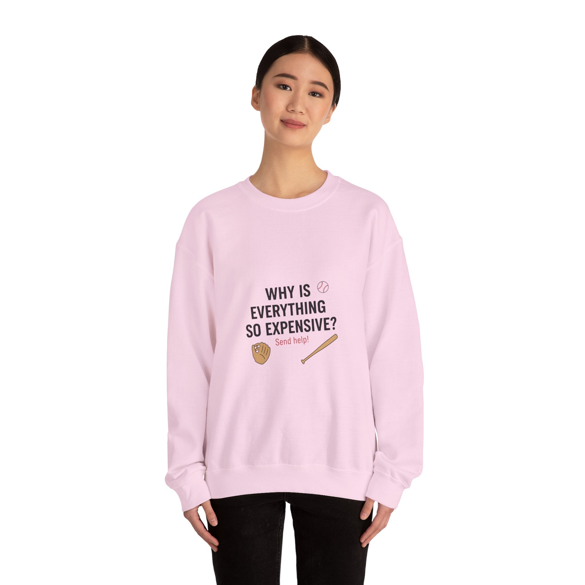 Why Is Everything So Expensive? Sweatshirt | Cost of Living, inflation memes