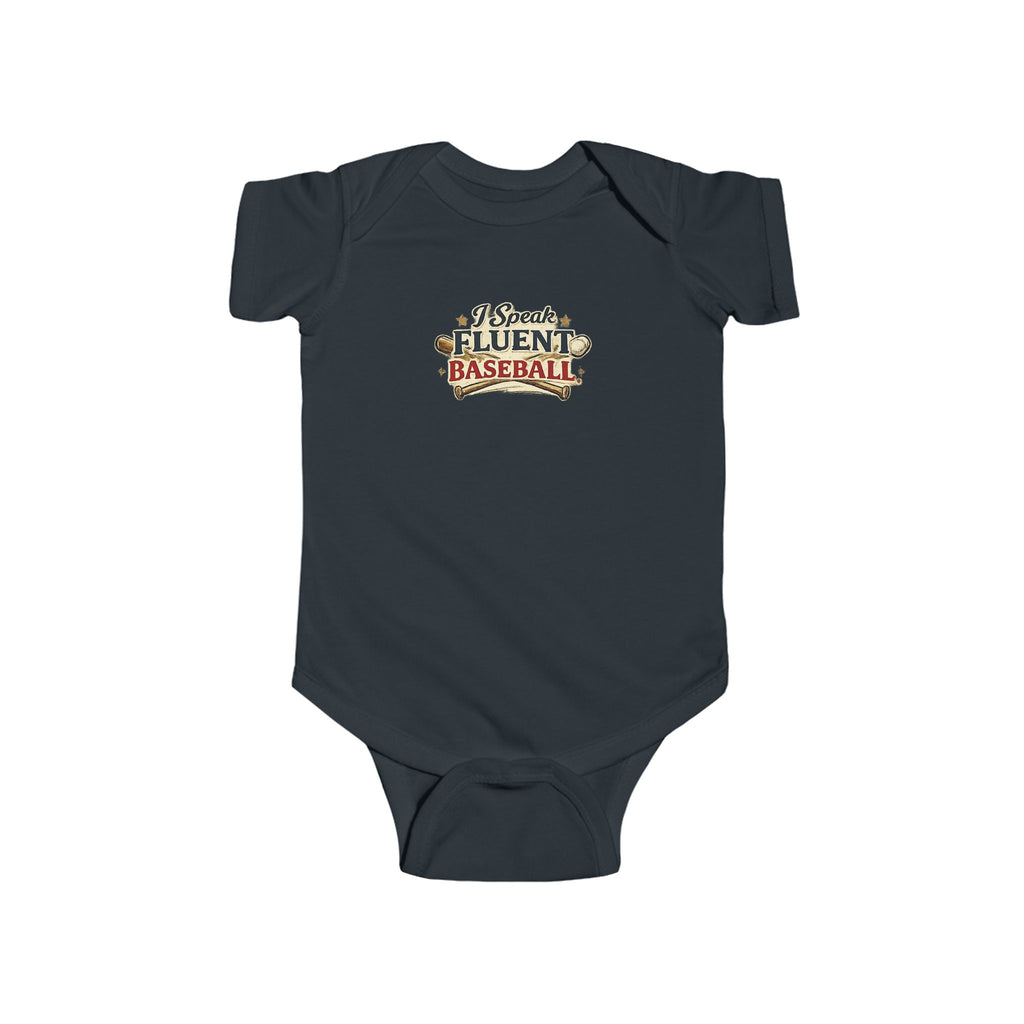 I Speak Fluent Baseball Infant Bodysuit