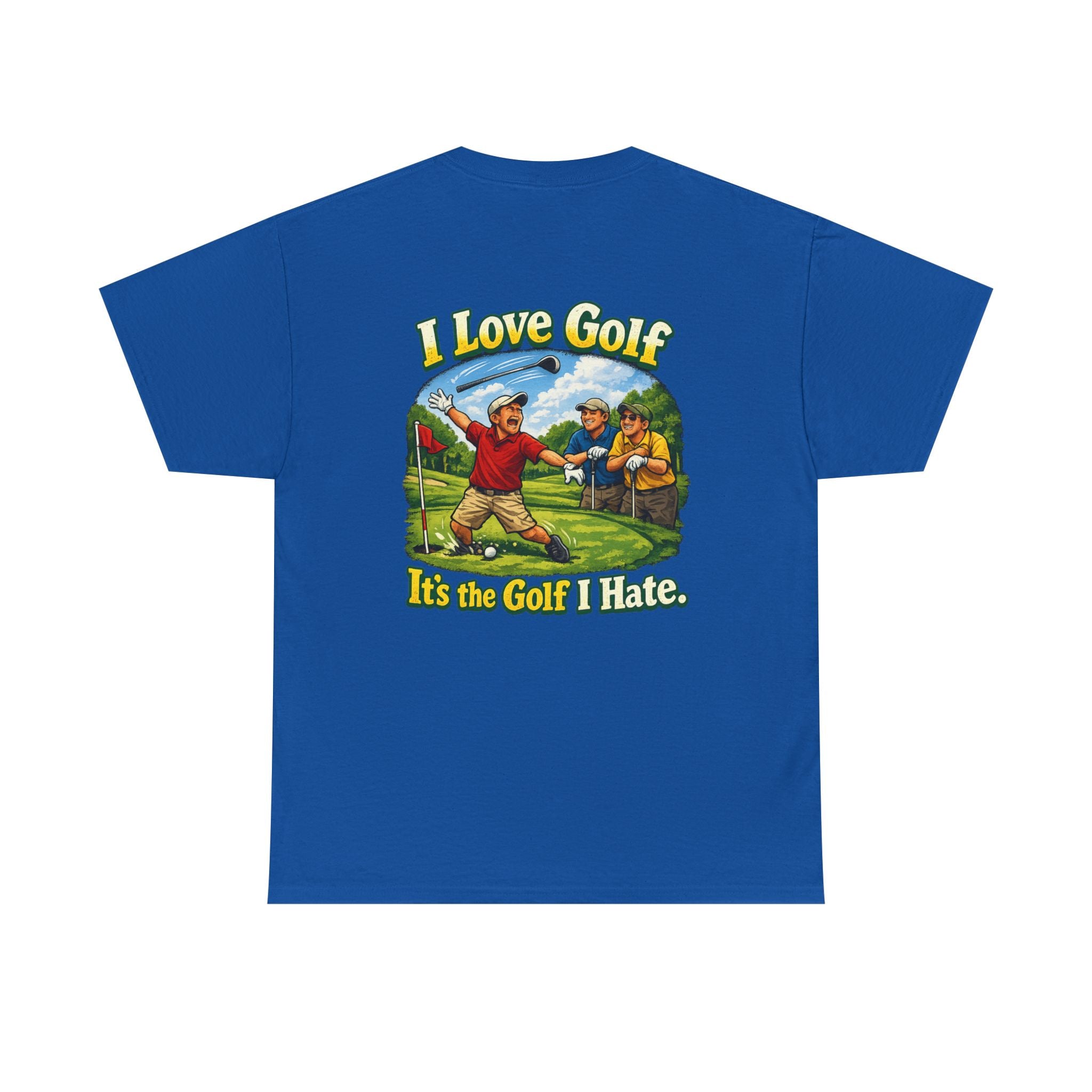 Golf Tee - "I Love Golf, It’s the Golf I Hate" Funny Golfing T-Shirt