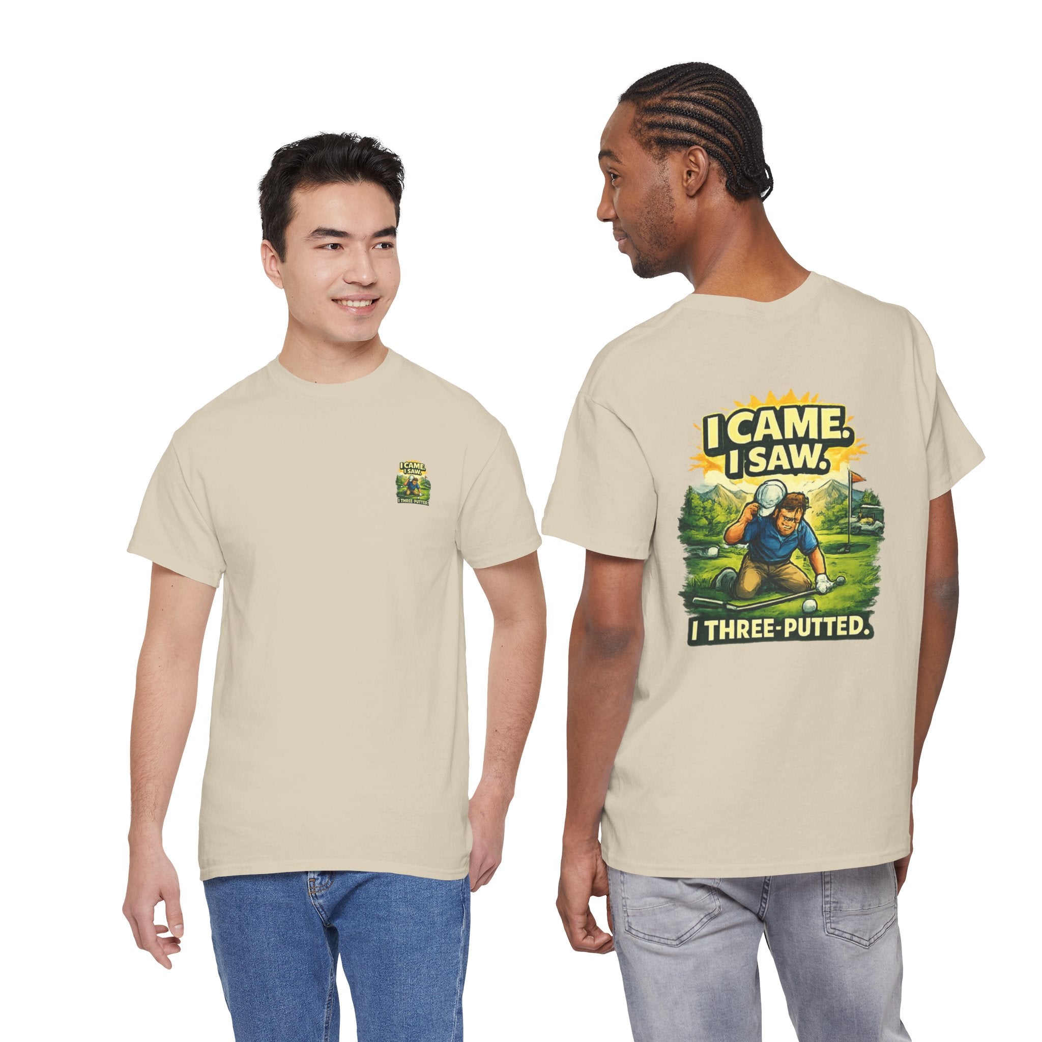Golf T-Shirt — "I Came. I Saw. I Three-Putted." Funny Golfing Shirt