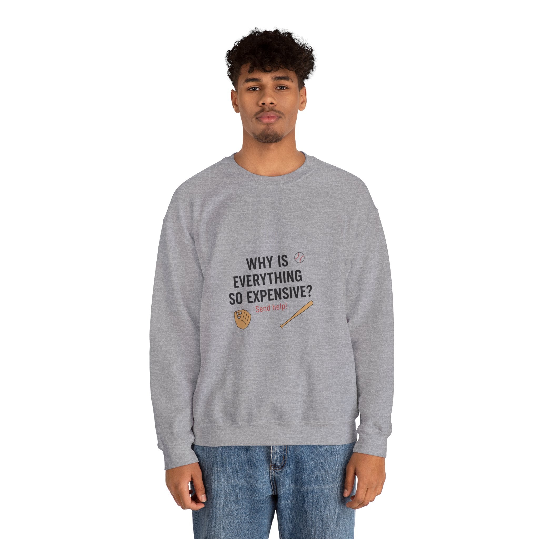 Why Is Everything So Expensive? Sweatshirt | Cost of Living, inflation memes