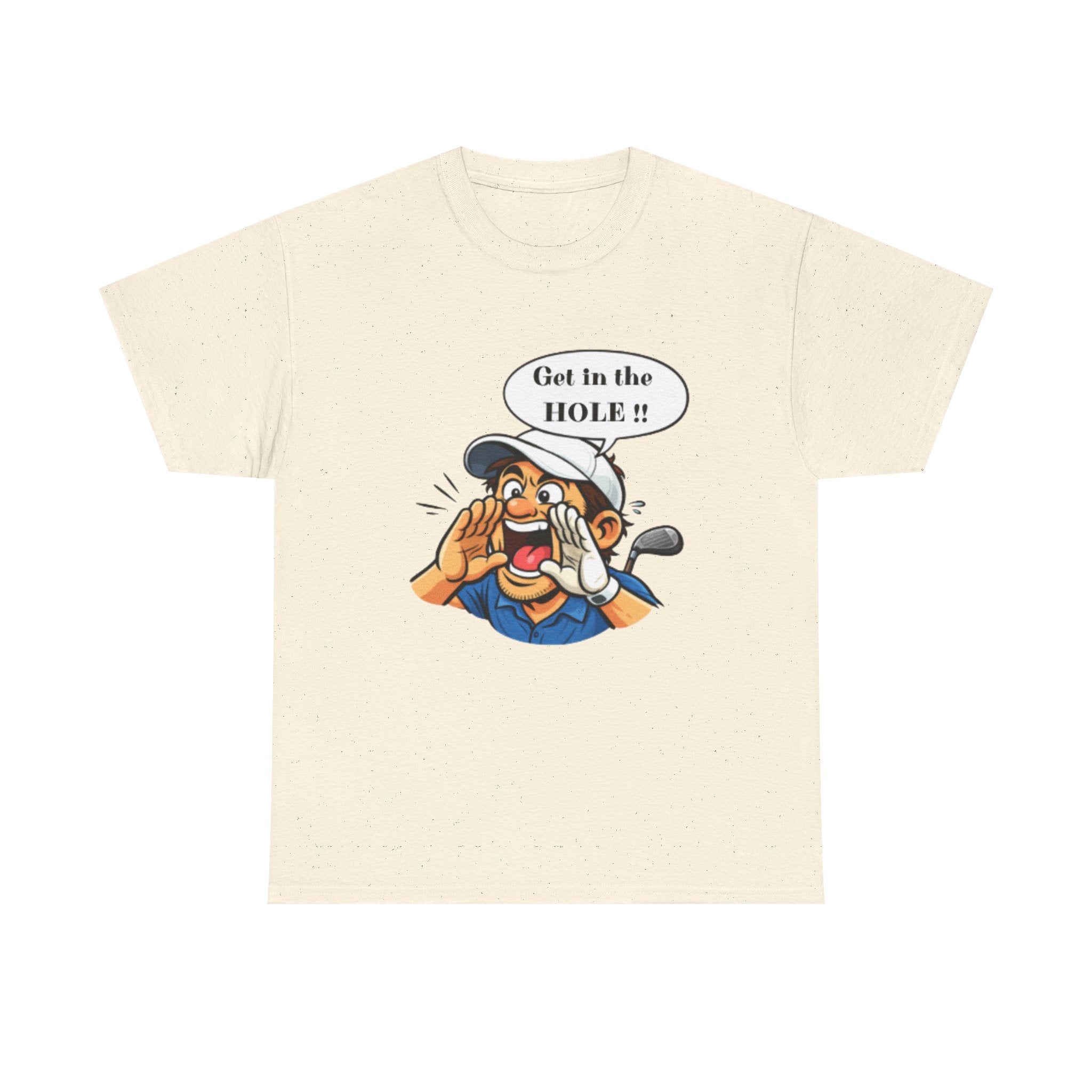Get in the Hole!! Golf Shirt - Funny Golfer Graphic Tee