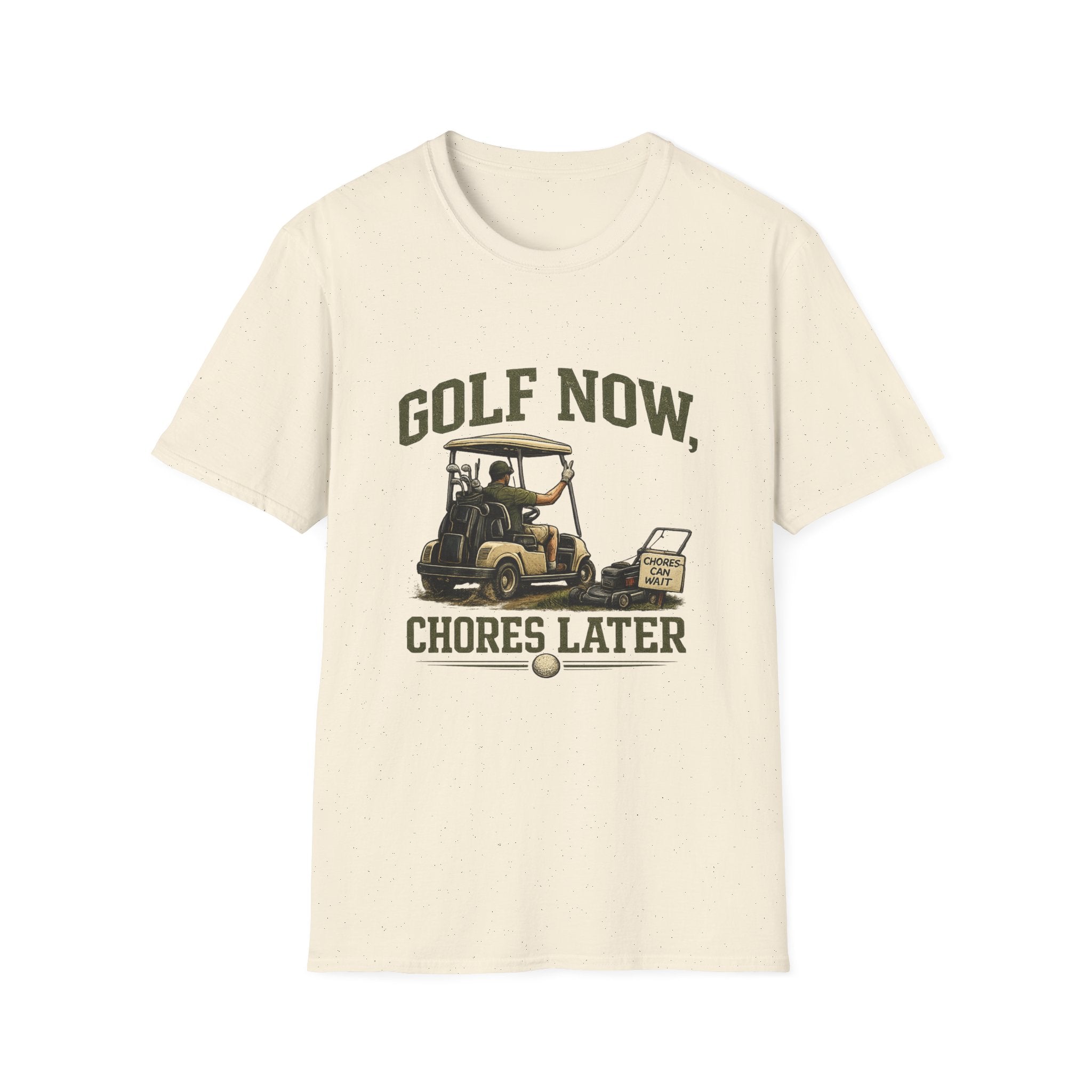 Golf Now, Chores Later T-Shirt
