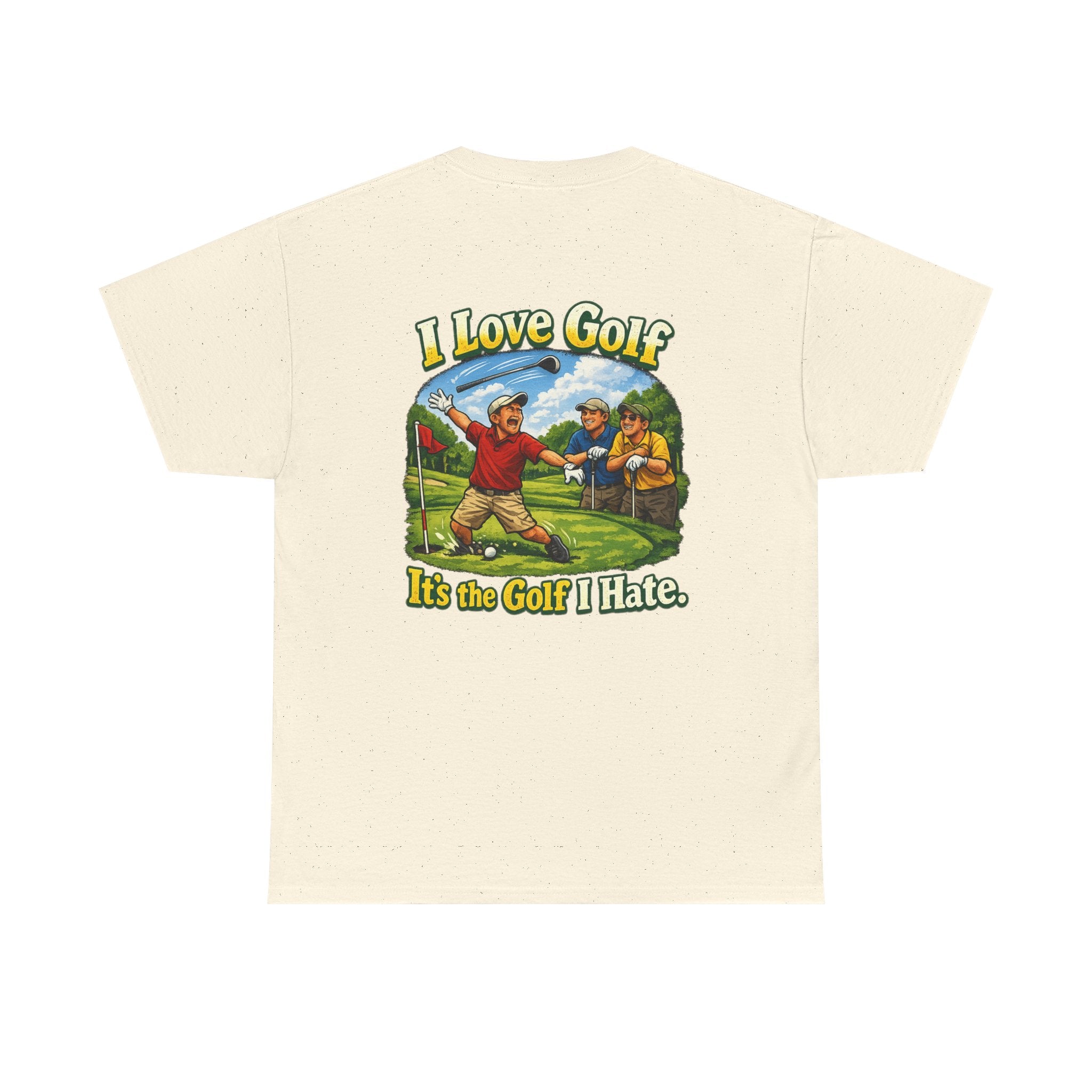Golf Tee - "I Love Golf, It’s the Golf I Hate" Funny Golfing T-Shirt