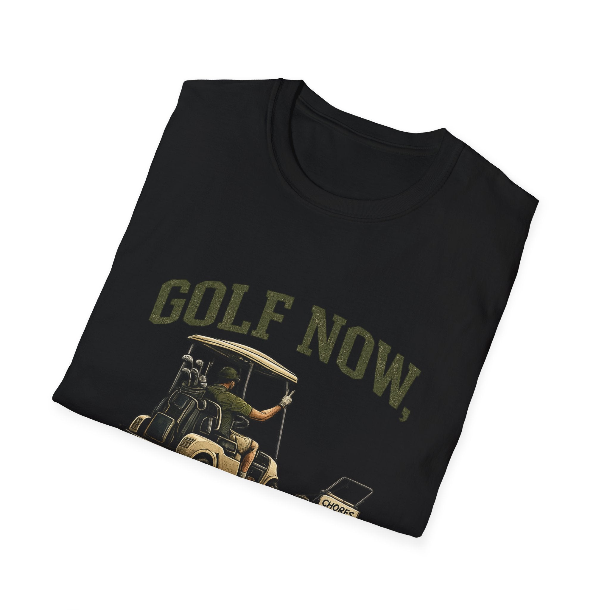 Golf Now, Chores Later T-Shirt