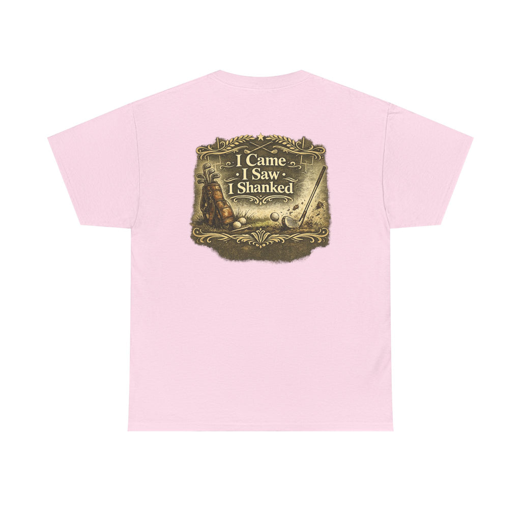 I Came I Saw I Shanked T‑Shirt — Funny Golf Vintage  Tee