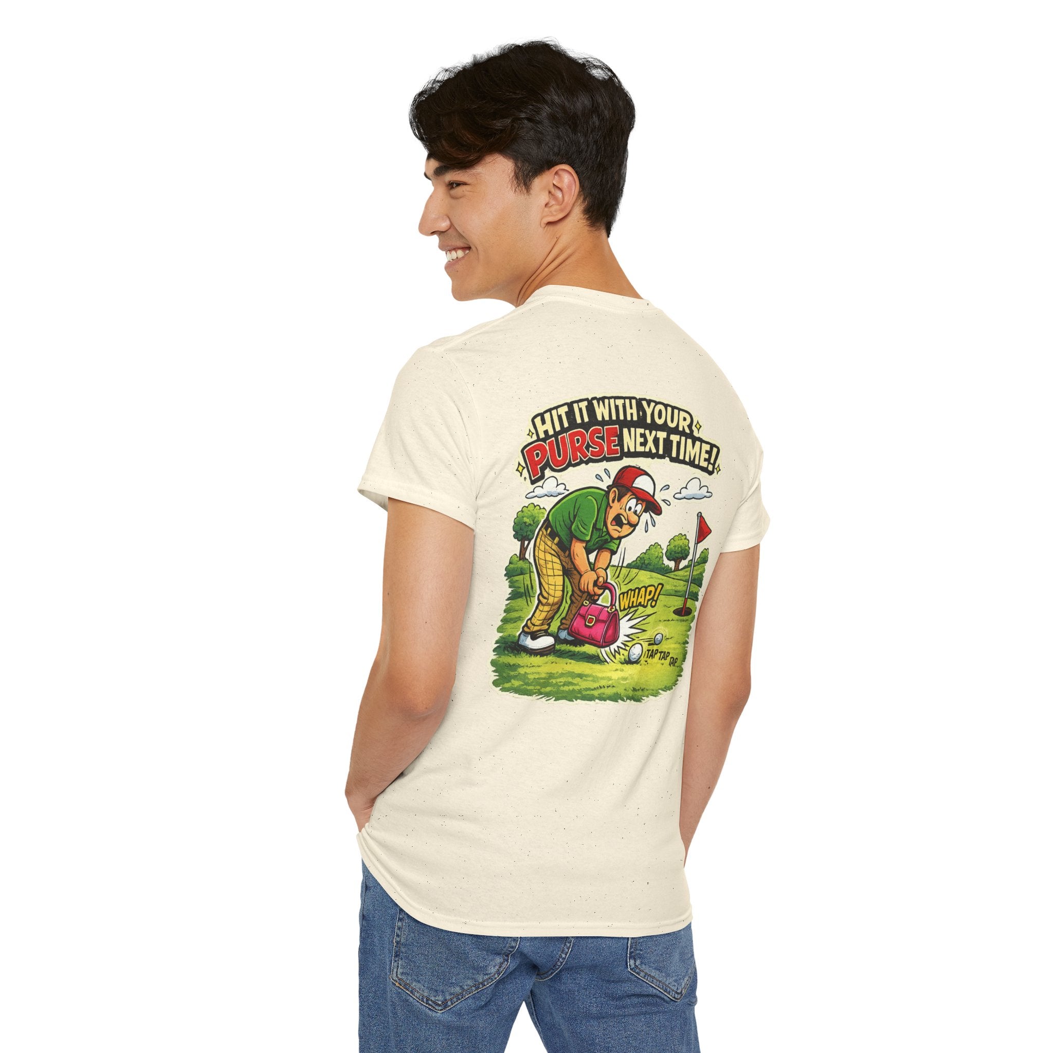 Golf Humor T-Shirt — “Hit It With Your Purse Next Time!” Funny Retro Golf Tee