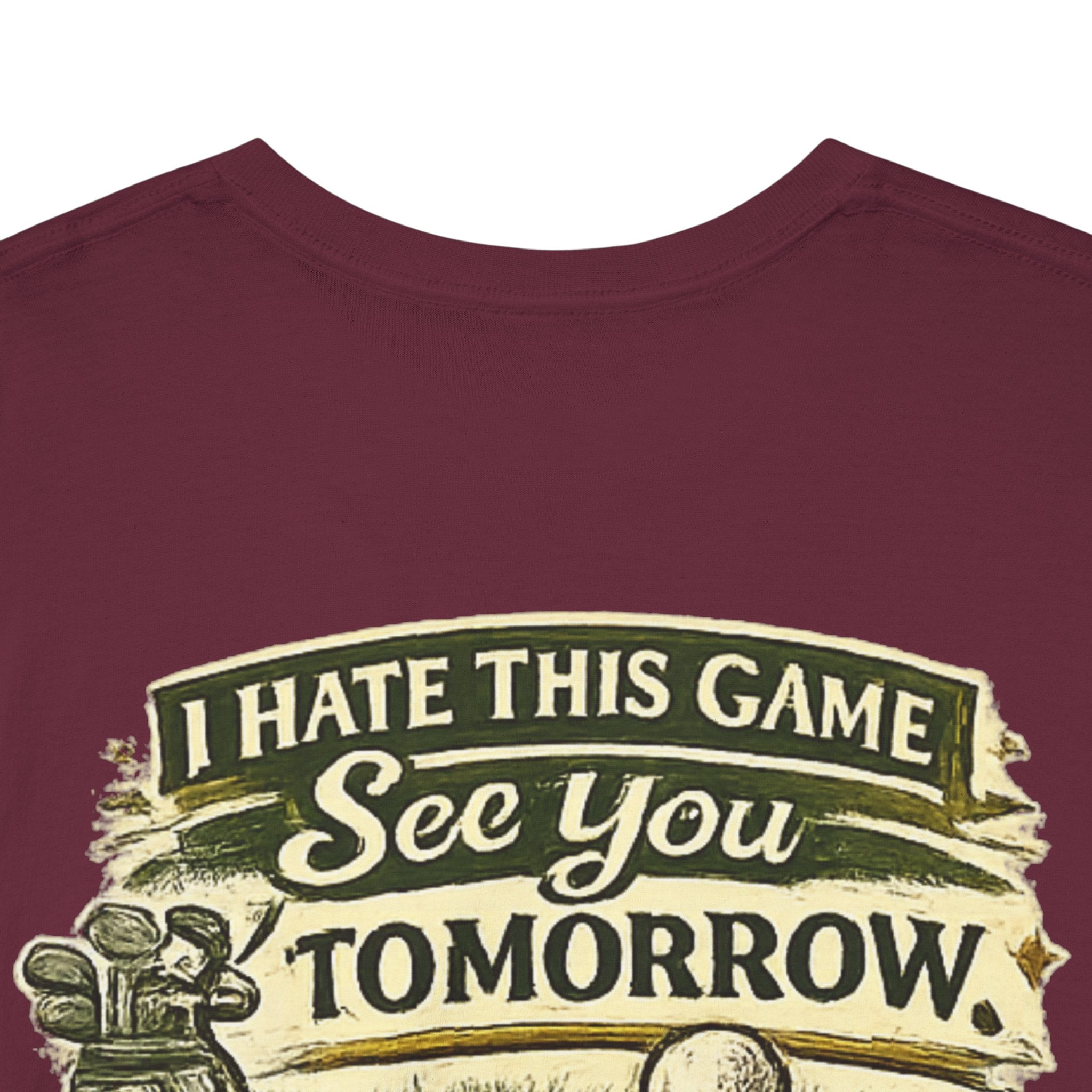 Golf T‑Shirt — "I Hate This Game, See You Tomorrow" Retro Graphic Tee