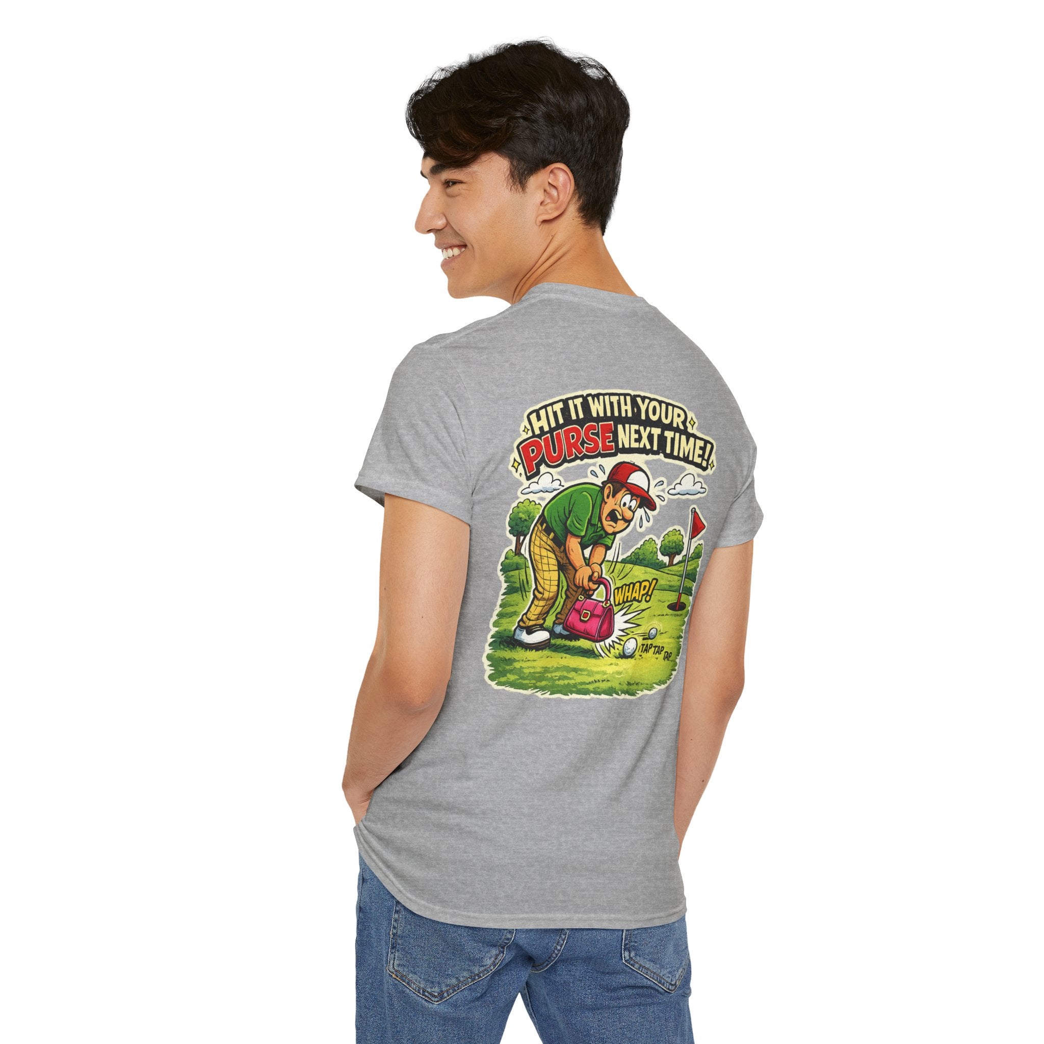 Golf Humor T-Shirt — “Hit It With Your Purse Next Time!” Funny Retro Golf Tee