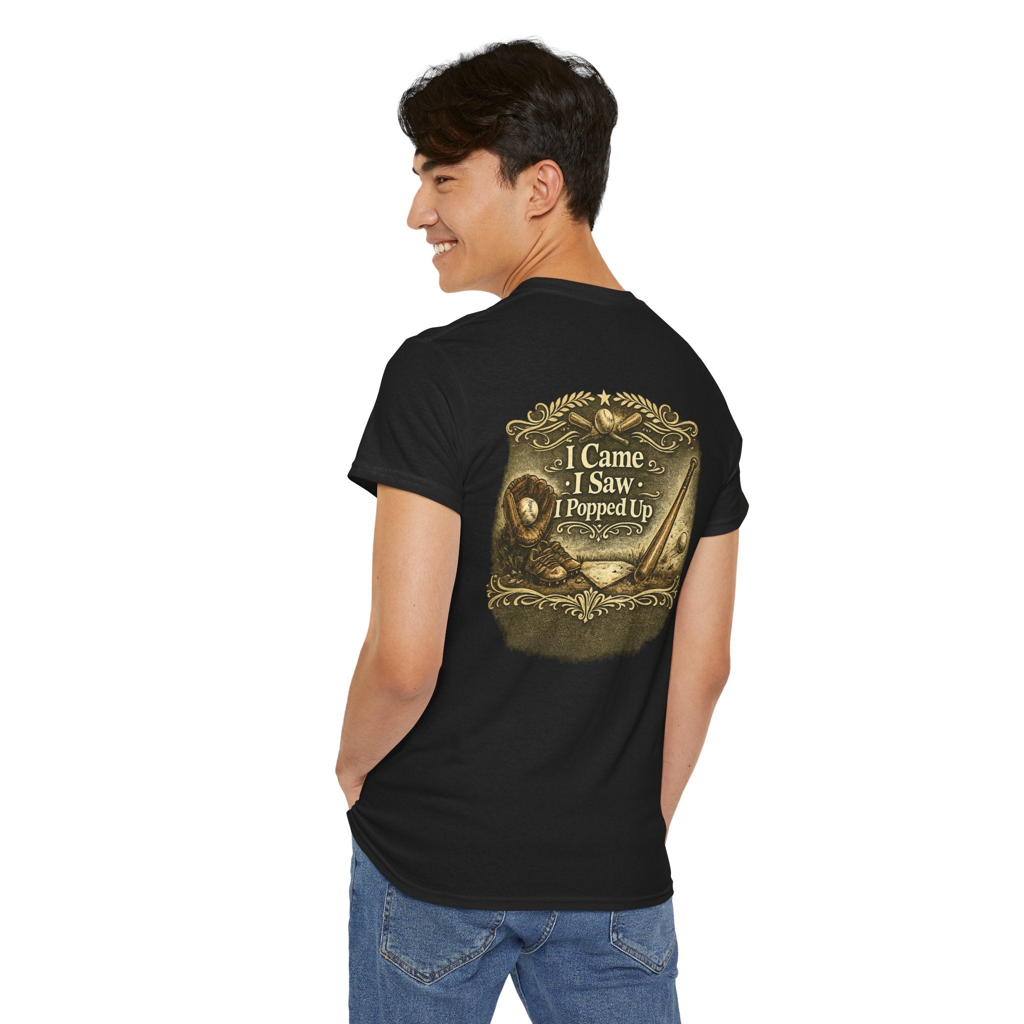 I Came I Saw I Popped Up - Funny Baseball T-Shirt
