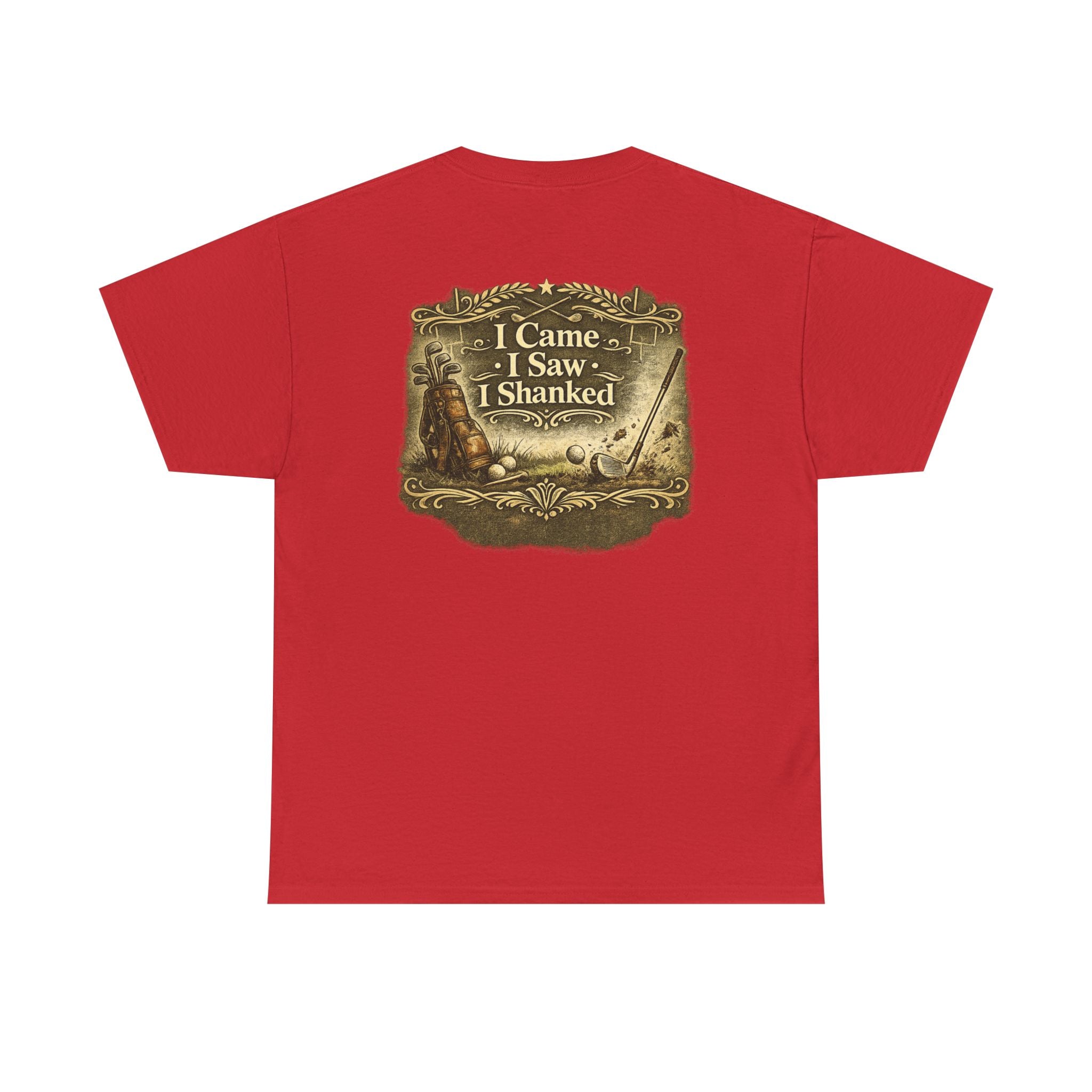 I Came I Saw I Shanked T‑Shirt — Funny Golf Vintage  Tee