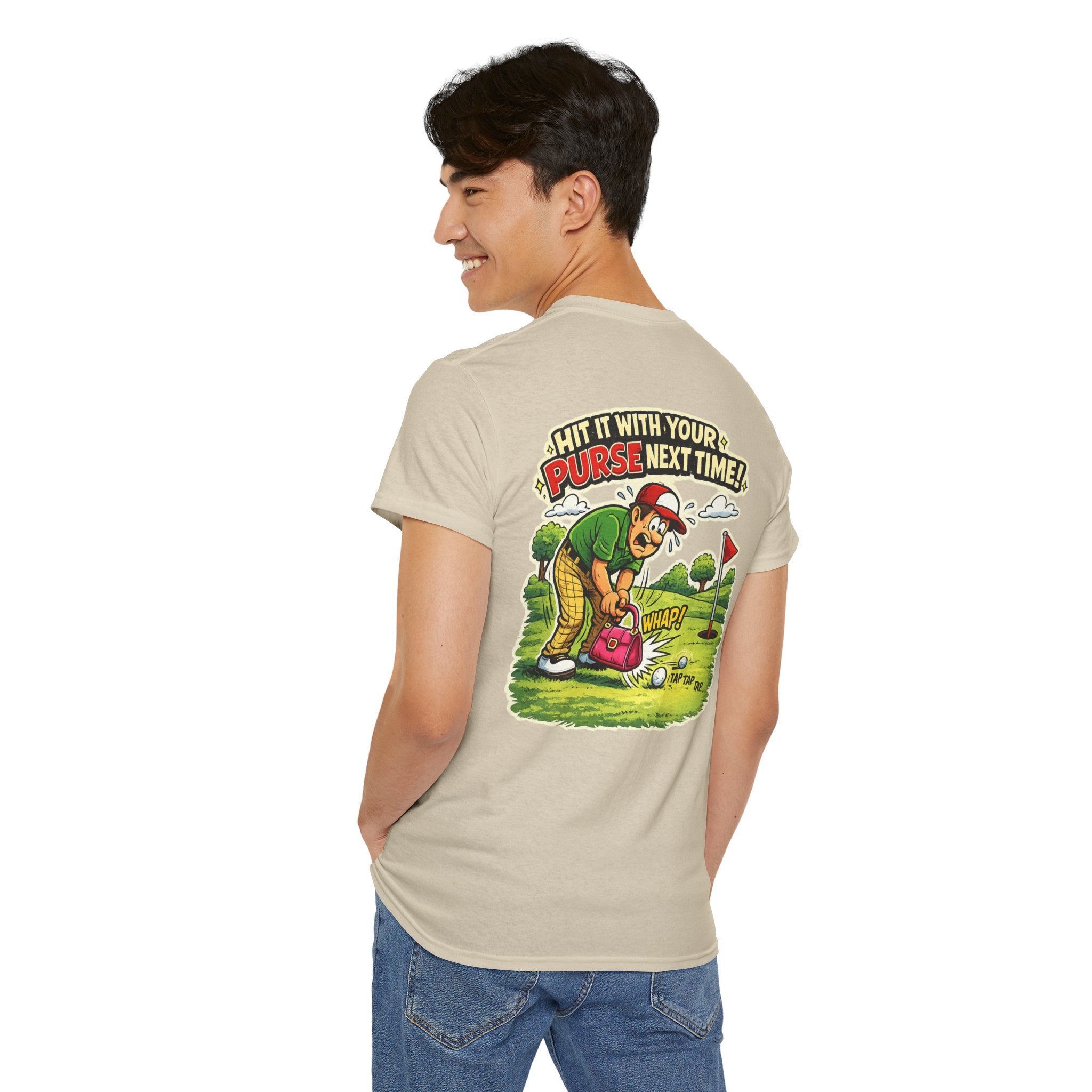 Golf Humor T-Shirt — “Hit It With Your Purse Next Time!” Funny Retro Golf Tee