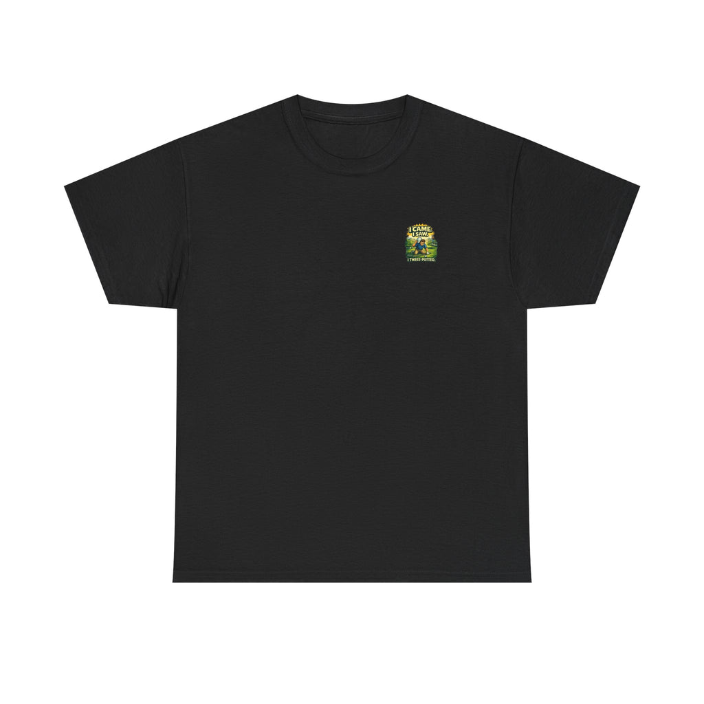 Golf T-Shirt — "I Came. I Saw. I Three-Putted." Funny Golfing Shirt
