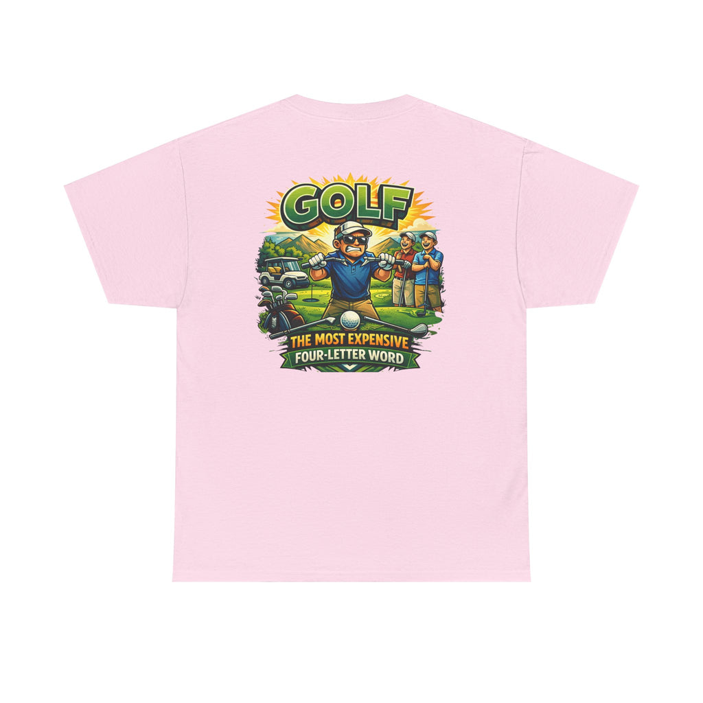 Golf 'The Most Expensive Four‑Letter Word' Comic T‑Shirt
