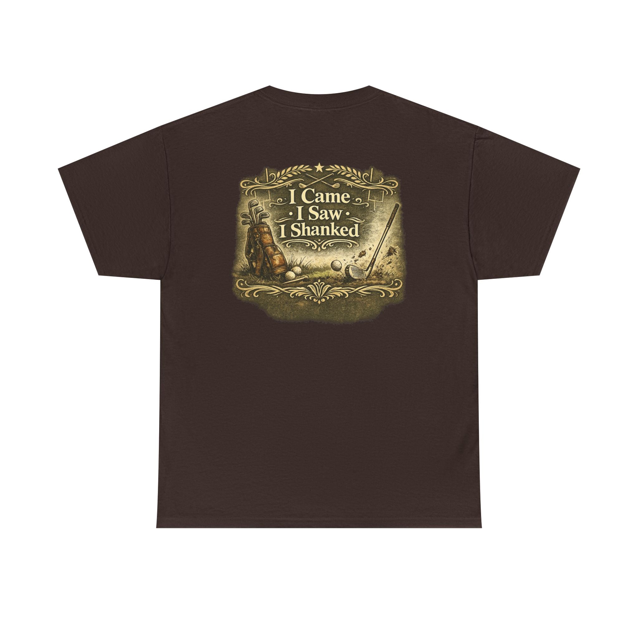 I Came I Saw I Shanked T‑Shirt — Funny Golf Vintage  Tee