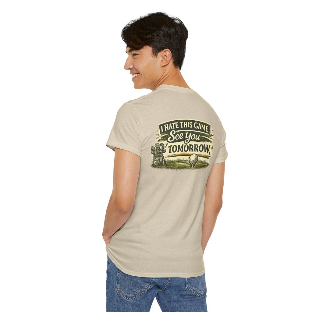 Golf T‑Shirt — "I Hate This Game, See You Tomorrow" Retro Graphic Tee