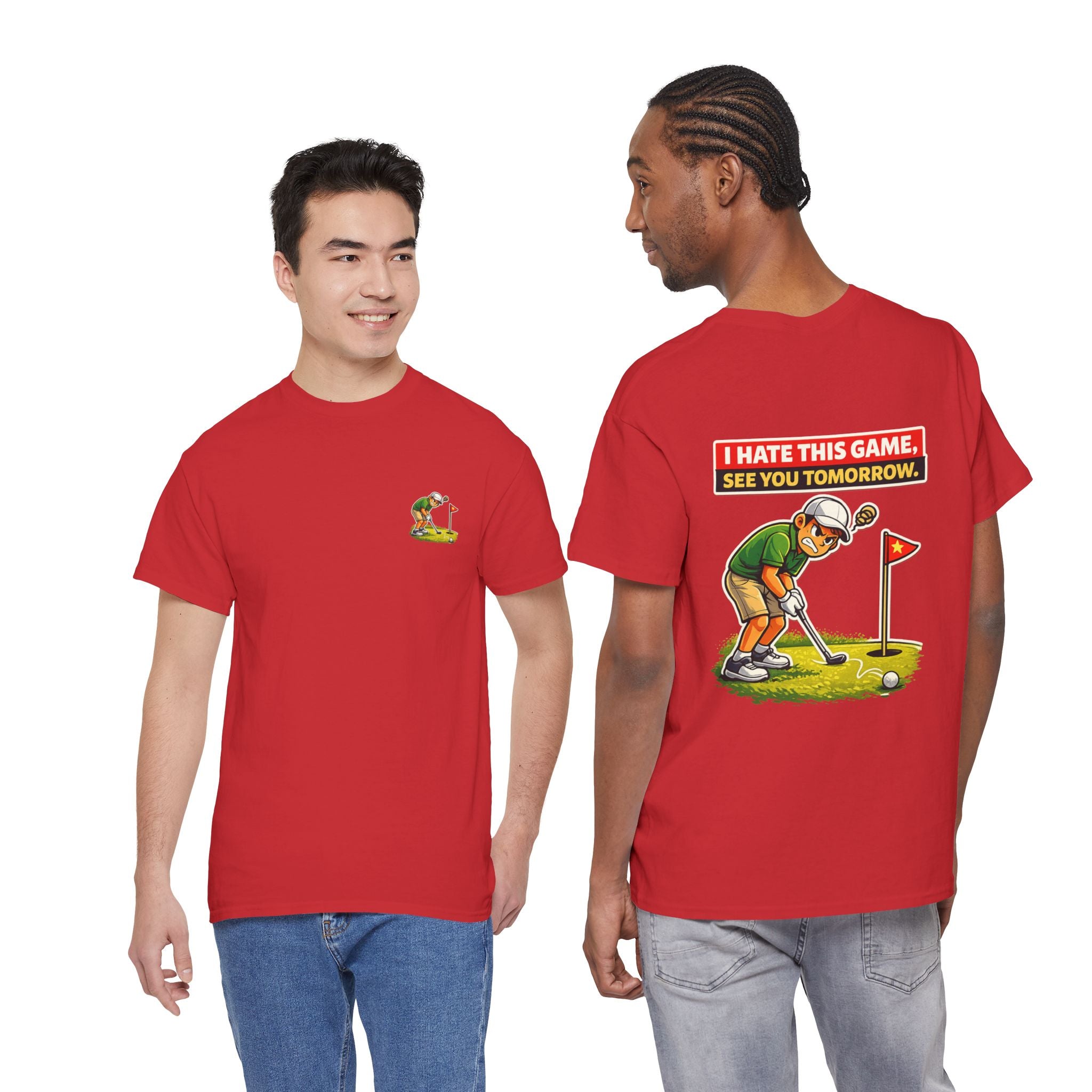 Golf T-Shirt — "I Hate This Game, See You Tomorrow" Funny Golfer Graphic Tee