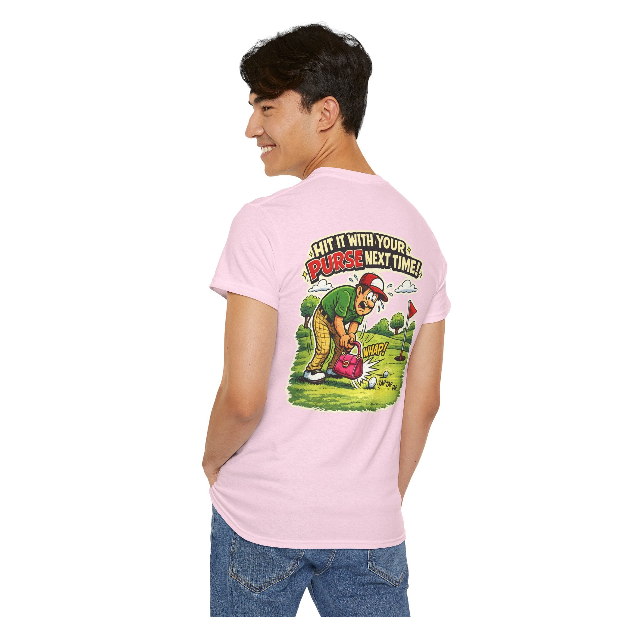 Golf Humor T-Shirt — “Hit It With Your Purse Next Time!” Funny Retro Golf Tee