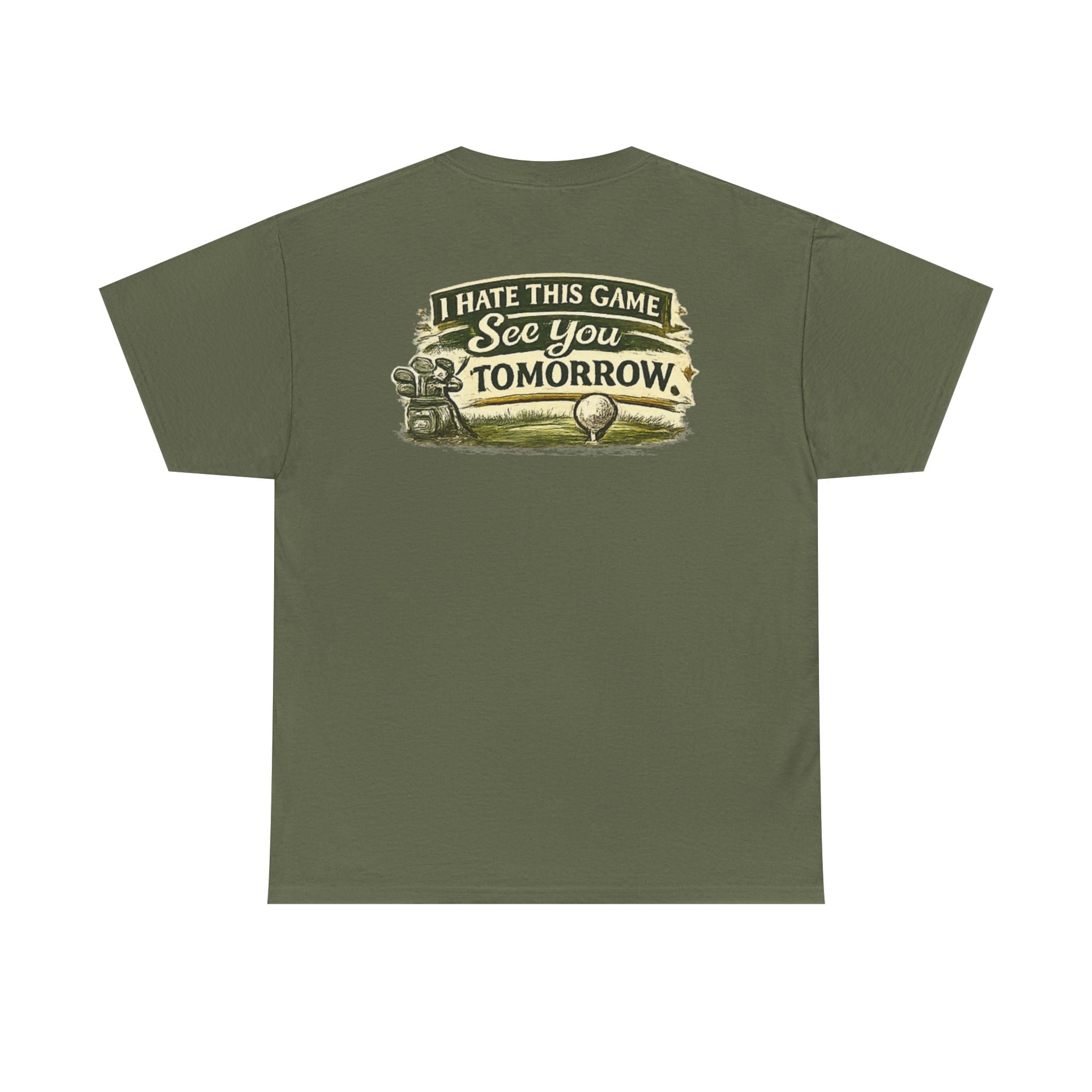 Golf T‑Shirt — "I Hate This Game, See You Tomorrow" Retro Graphic Tee