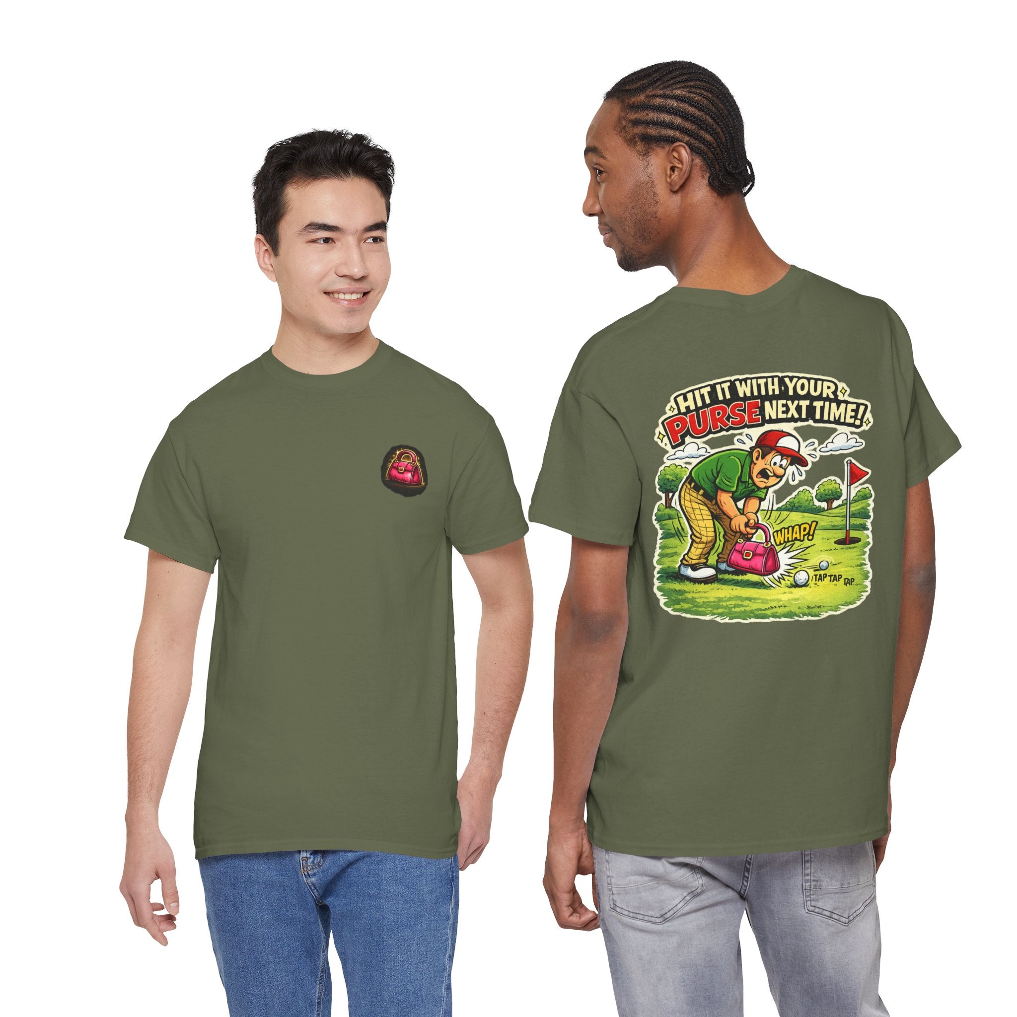 Golf Humor T-Shirt — “Hit It With Your Purse Next Time!” Funny Retro Golf Tee