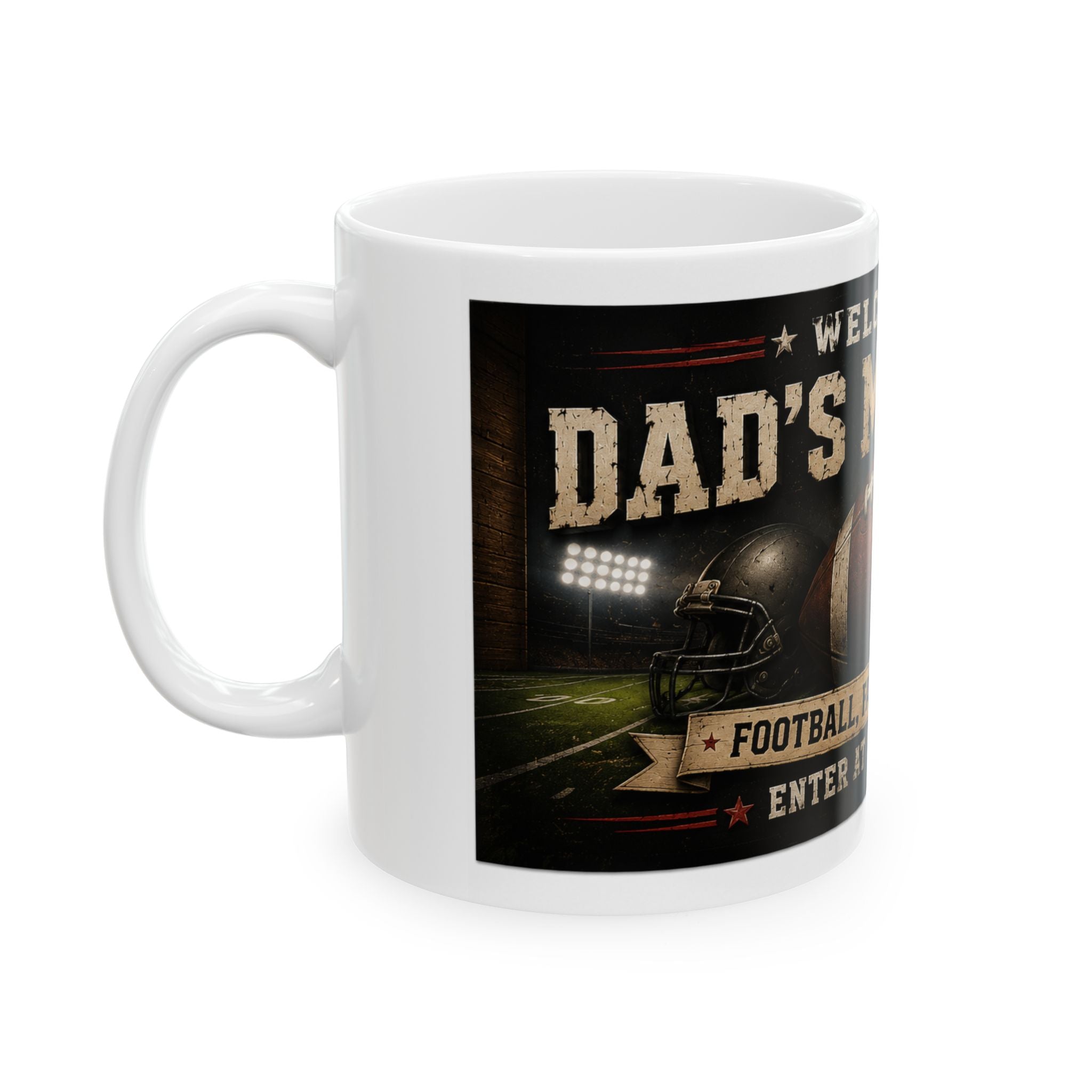Man Cave Football Ceramic Mug — "Welcome to Dad's Man Cave" 11oz/15oz
