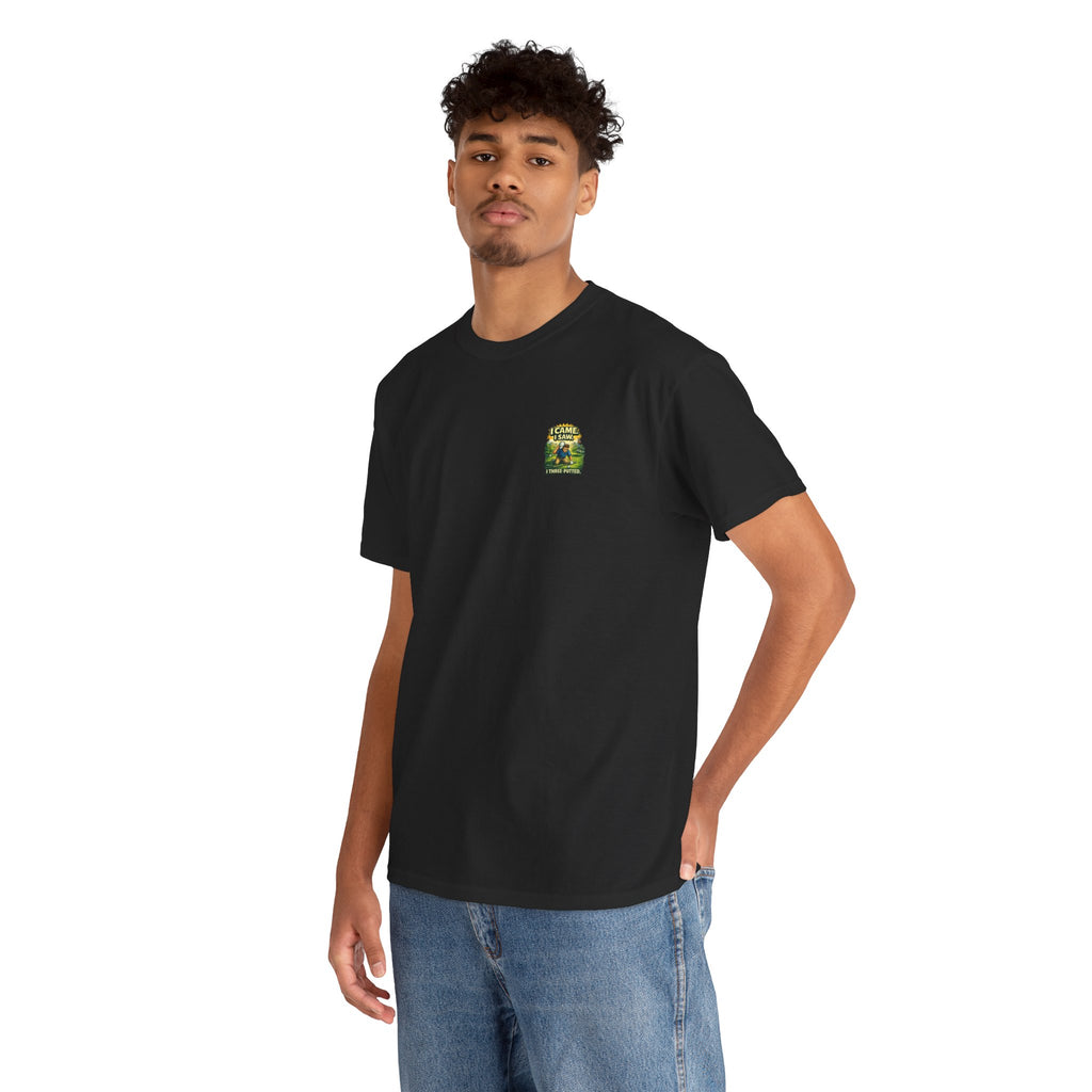 Golf T-Shirt — "I Came. I Saw. I Three-Putted." Funny Golfing Shirt