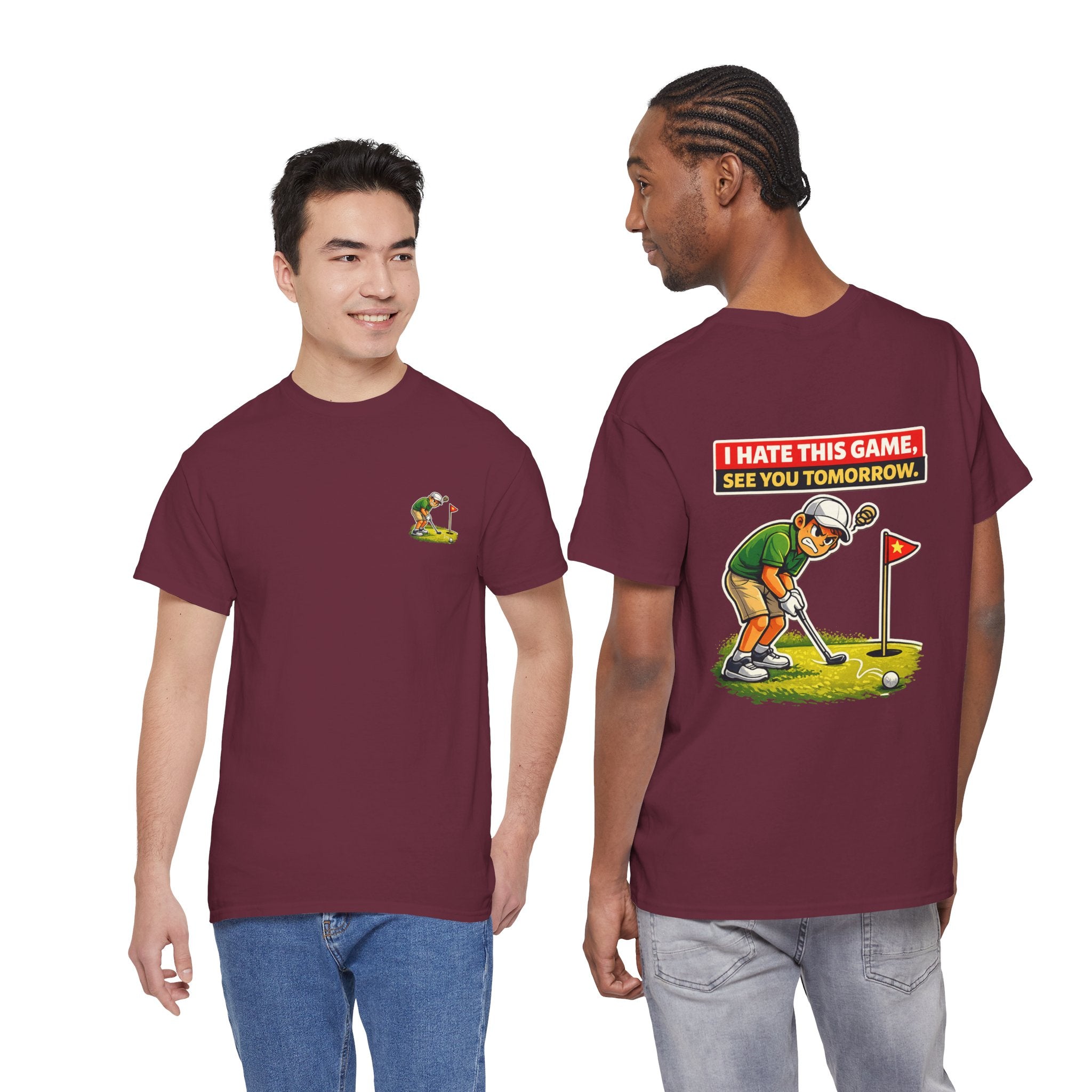 Golf T-Shirt — "I Hate This Game, See You Tomorrow" Funny Golfer Graphic Tee