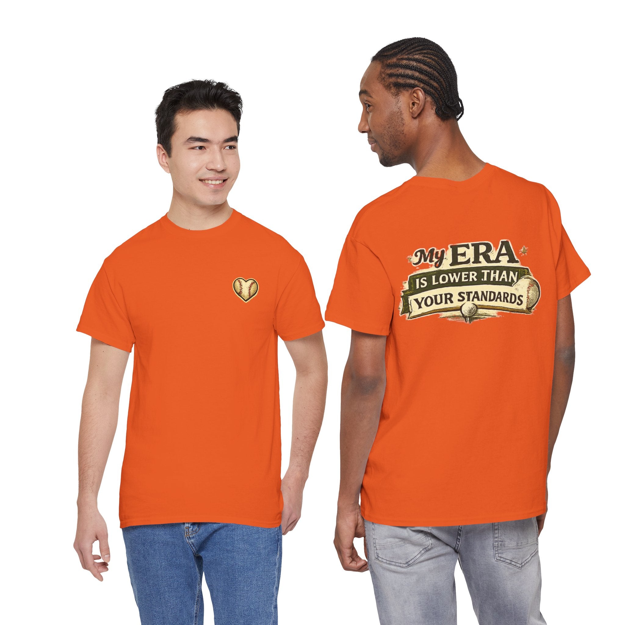 My ERA Is Lower Than Your Standards Tee