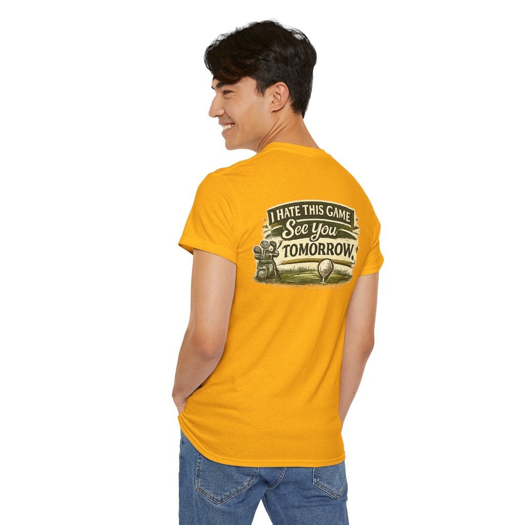 Golf T‑Shirt — "I Hate This Game, See You Tomorrow" Retro Graphic Tee