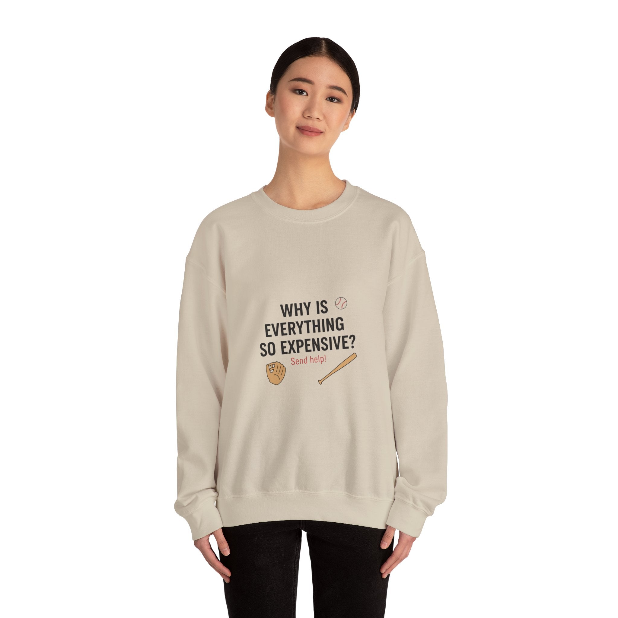 Why Is Everything So Expensive? Sweatshirt | Cost of Living, inflation memes