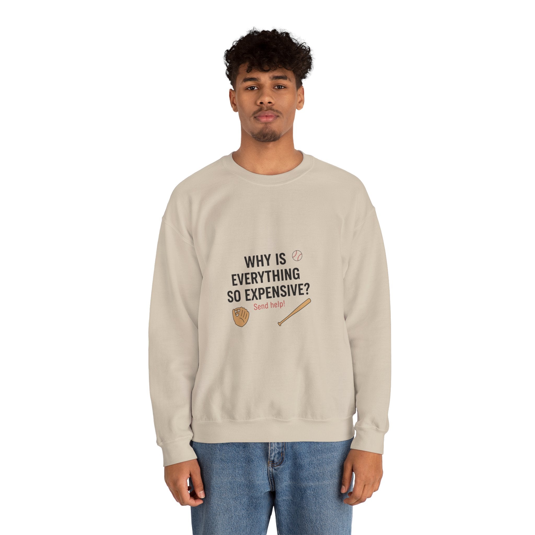 Why Is Everything So Expensive? Sweatshirt | Cost of Living, inflation memes