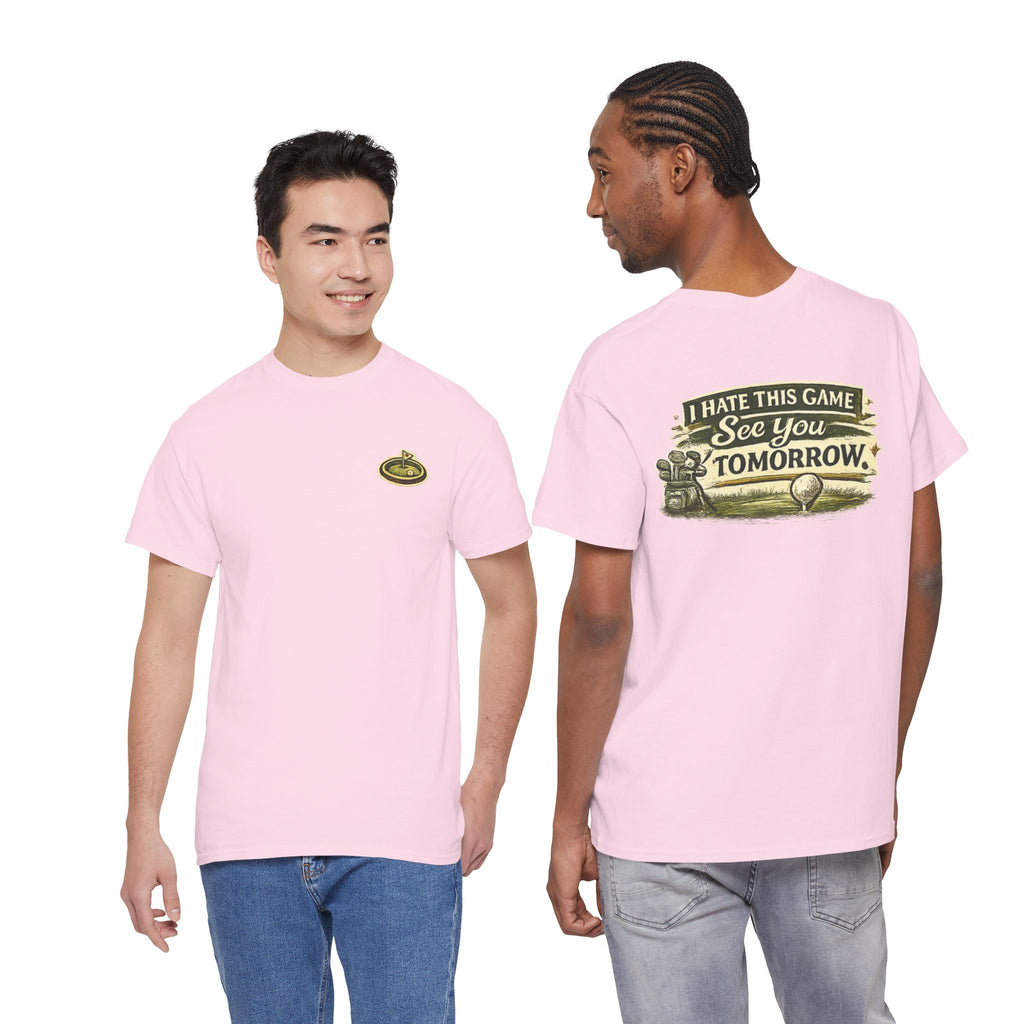 Golf T‑Shirt — "I Hate This Game, See You Tomorrow" Retro Graphic Tee