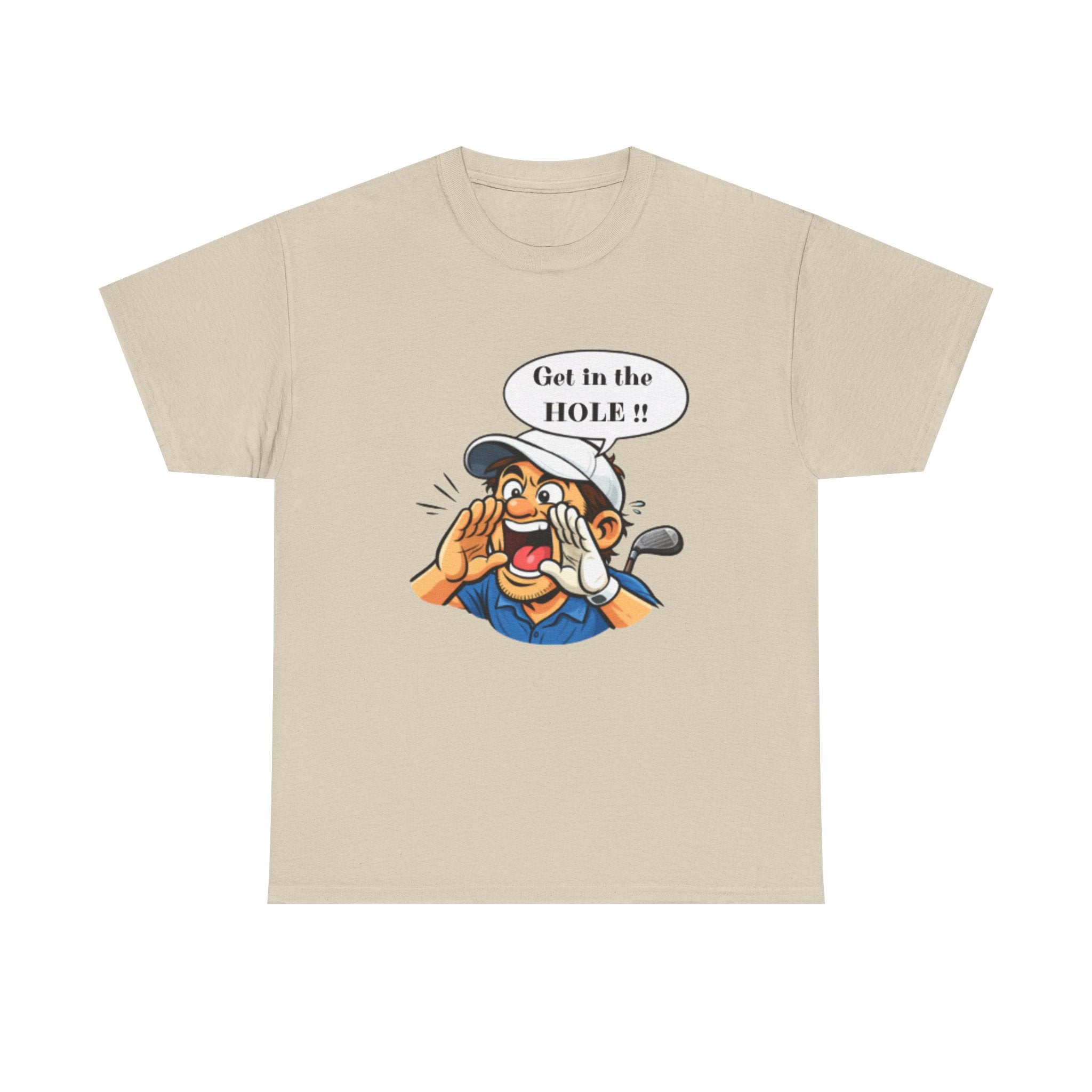 Get in the Hole!! Golf Shirt - Funny Golfer Graphic Tee