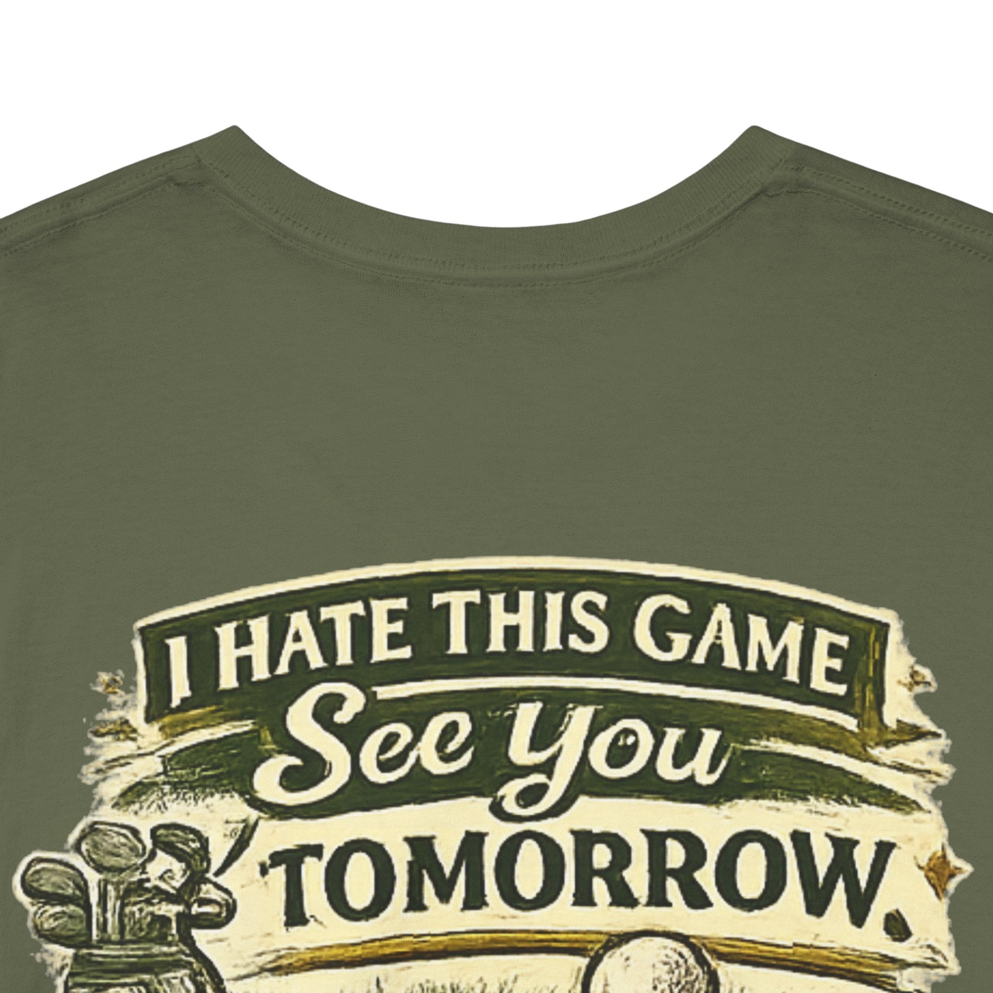Golf T‑Shirt — "I Hate This Game, See You Tomorrow" Retro Graphic Tee