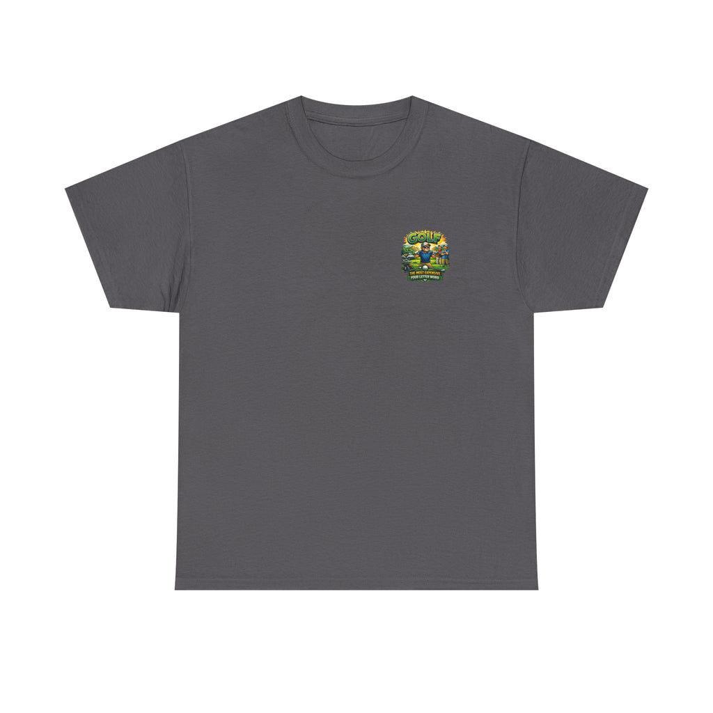 Golf 'The Most Expensive Four‑Letter Word' Comic T‑Shirt
