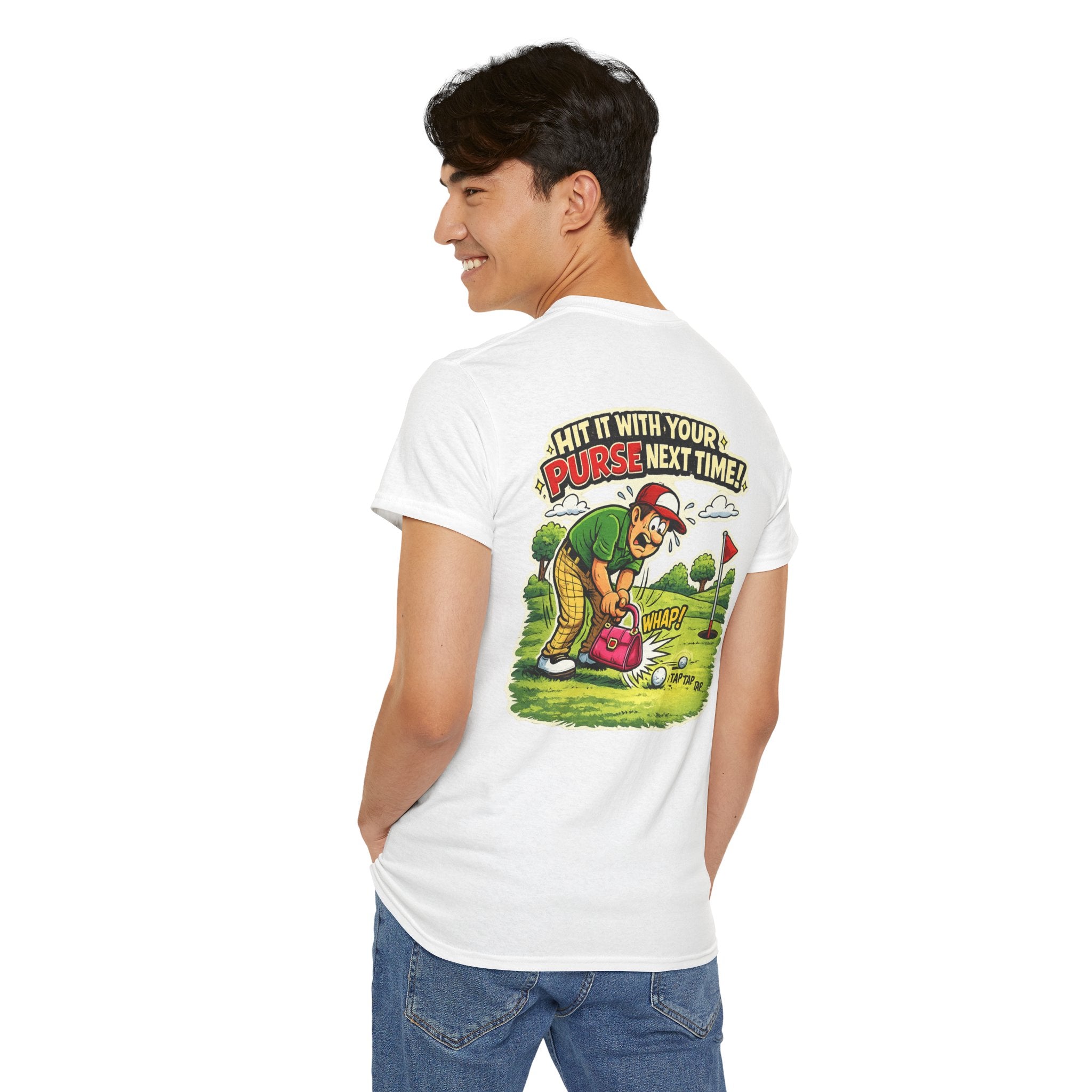 Golf Humor T-Shirt — “Hit It With Your Purse Next Time!” Funny Retro Golf Tee