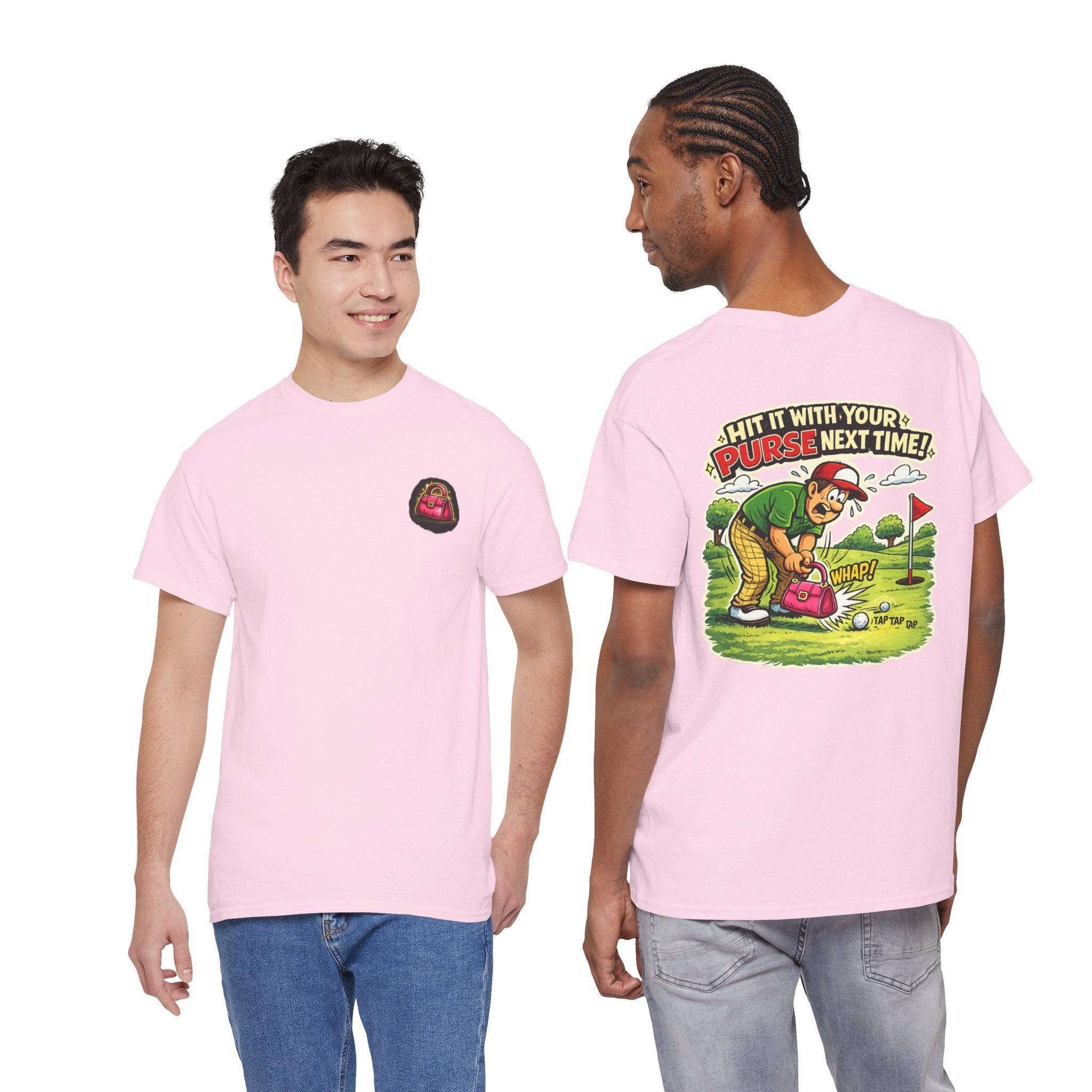 Golf Humor T-Shirt — “Hit It With Your Purse Next Time!” Funny Retro Golf Tee