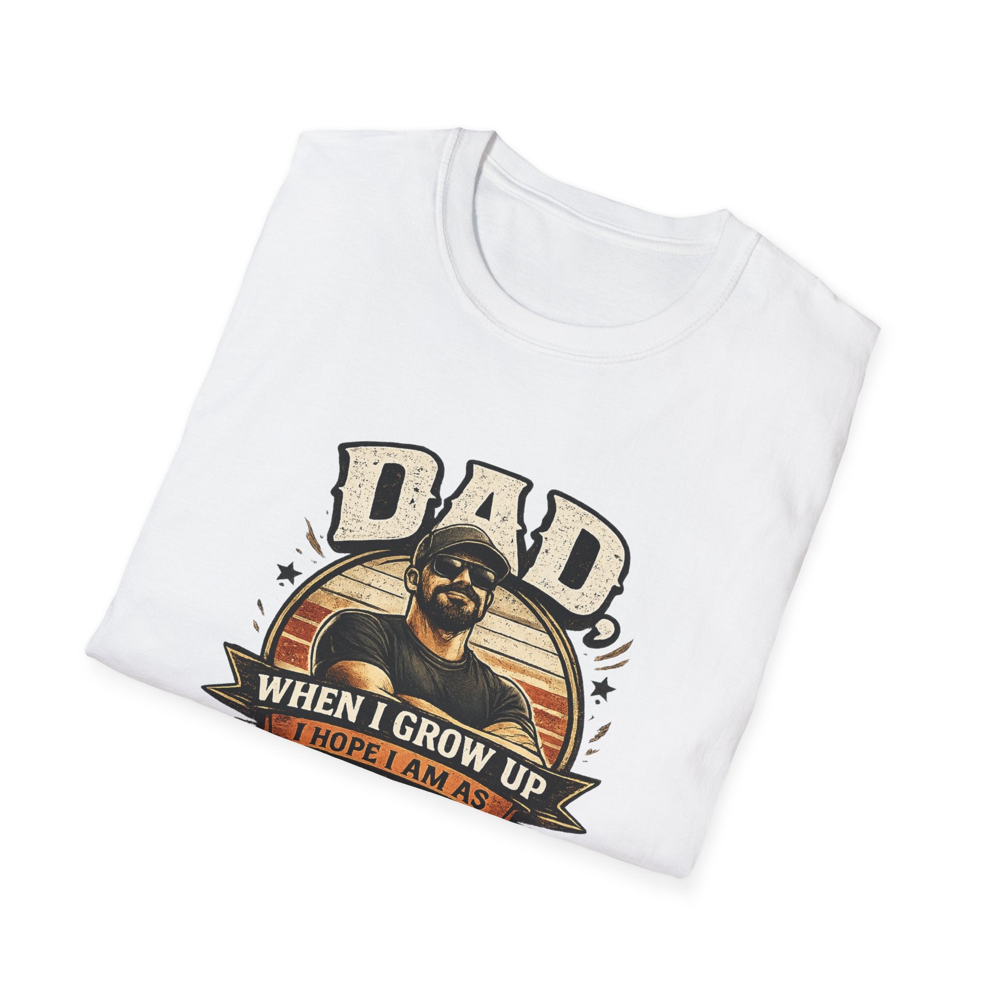 Dad T-Shirt - “When I Grow Up I Hope I’m As Funny As You Think You Are” Vintage Father’s Day Tee