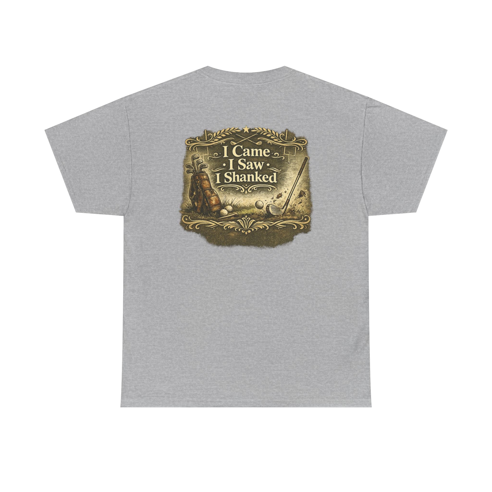 I Came I Saw I Shanked T‑Shirt — Funny Golf Vintage  Tee
