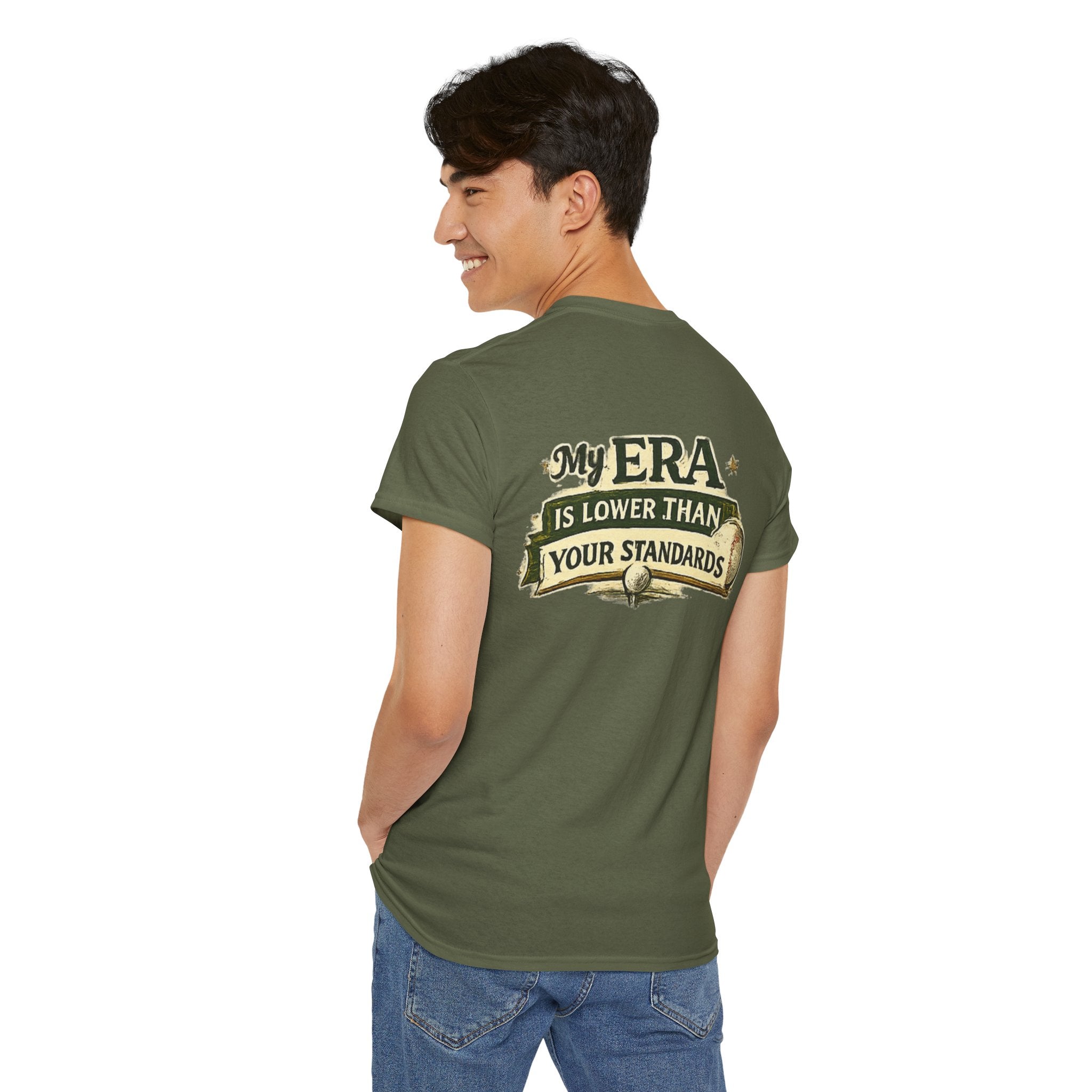 My ERA Is Lower Than Your Standards Tee