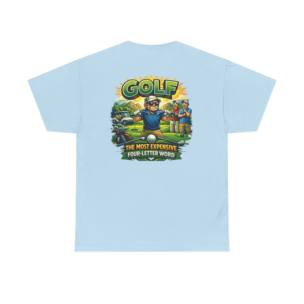 Golf 'The Most Expensive Four‑Letter Word' Comic T‑Shirt