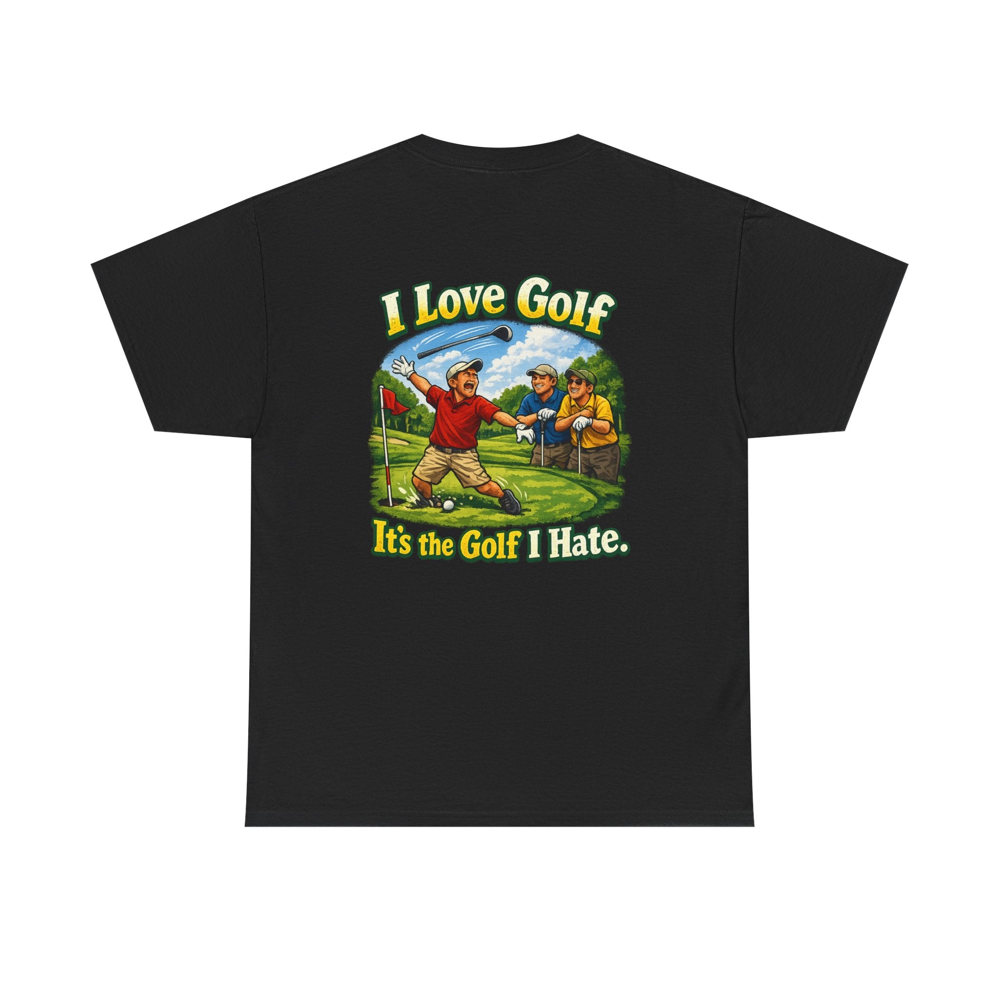 Golf Tee - "I Love Golf, It’s the Golf I Hate" Funny Golfing T-Shirt