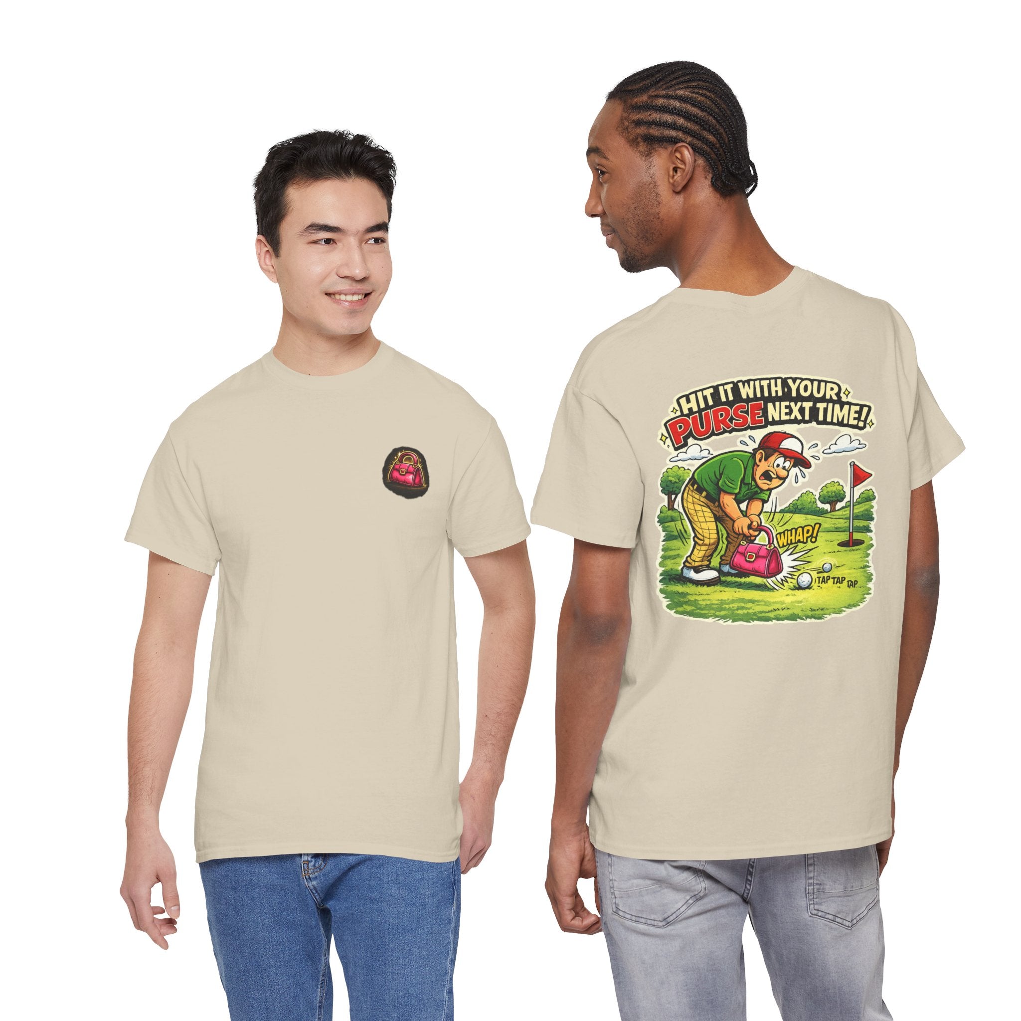 Golf Humor T-Shirt — “Hit It With Your Purse Next Time!” Funny Retro Golf Tee