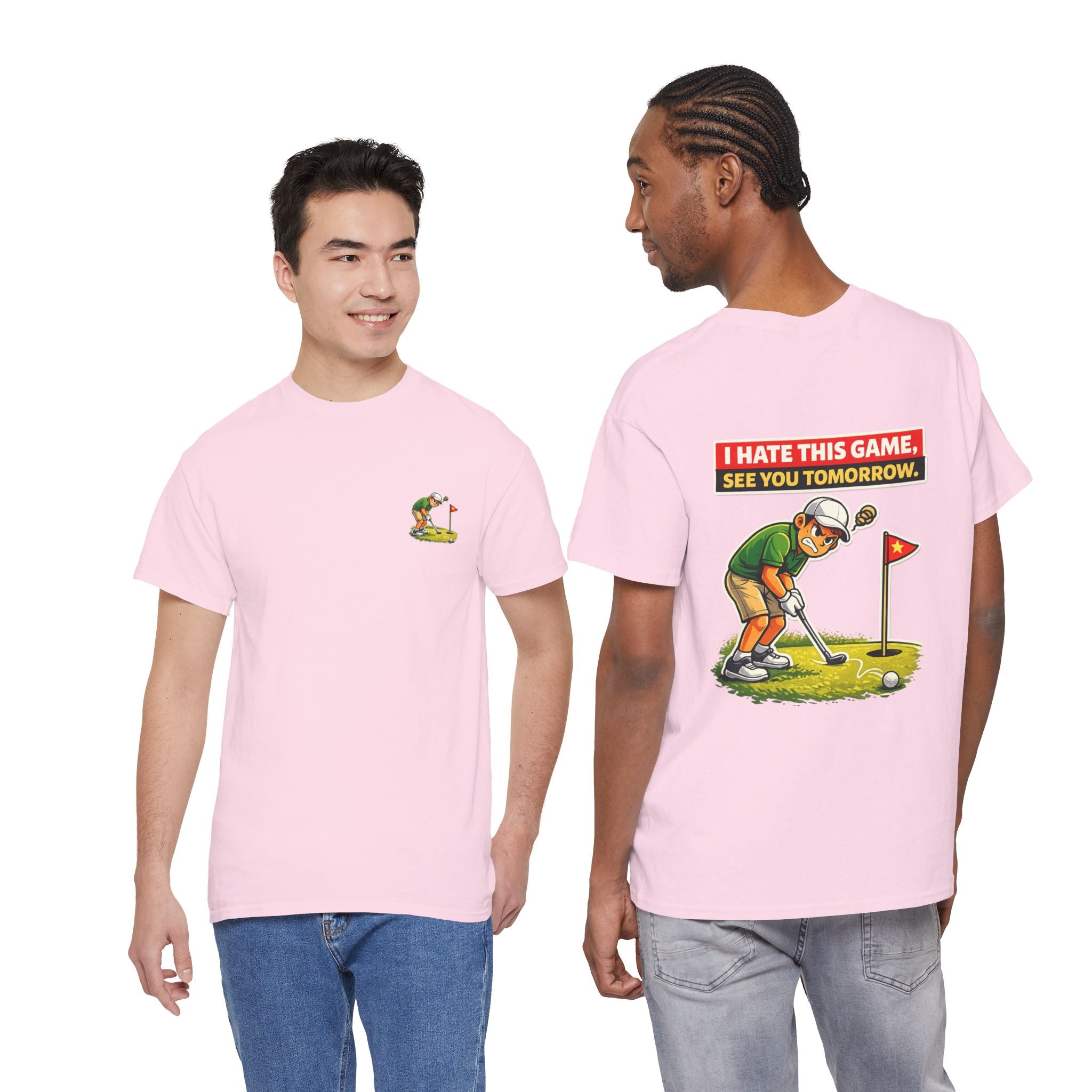 Golf T-Shirt — "I Hate This Game, See You Tomorrow" Funny Golfer Graphic Tee