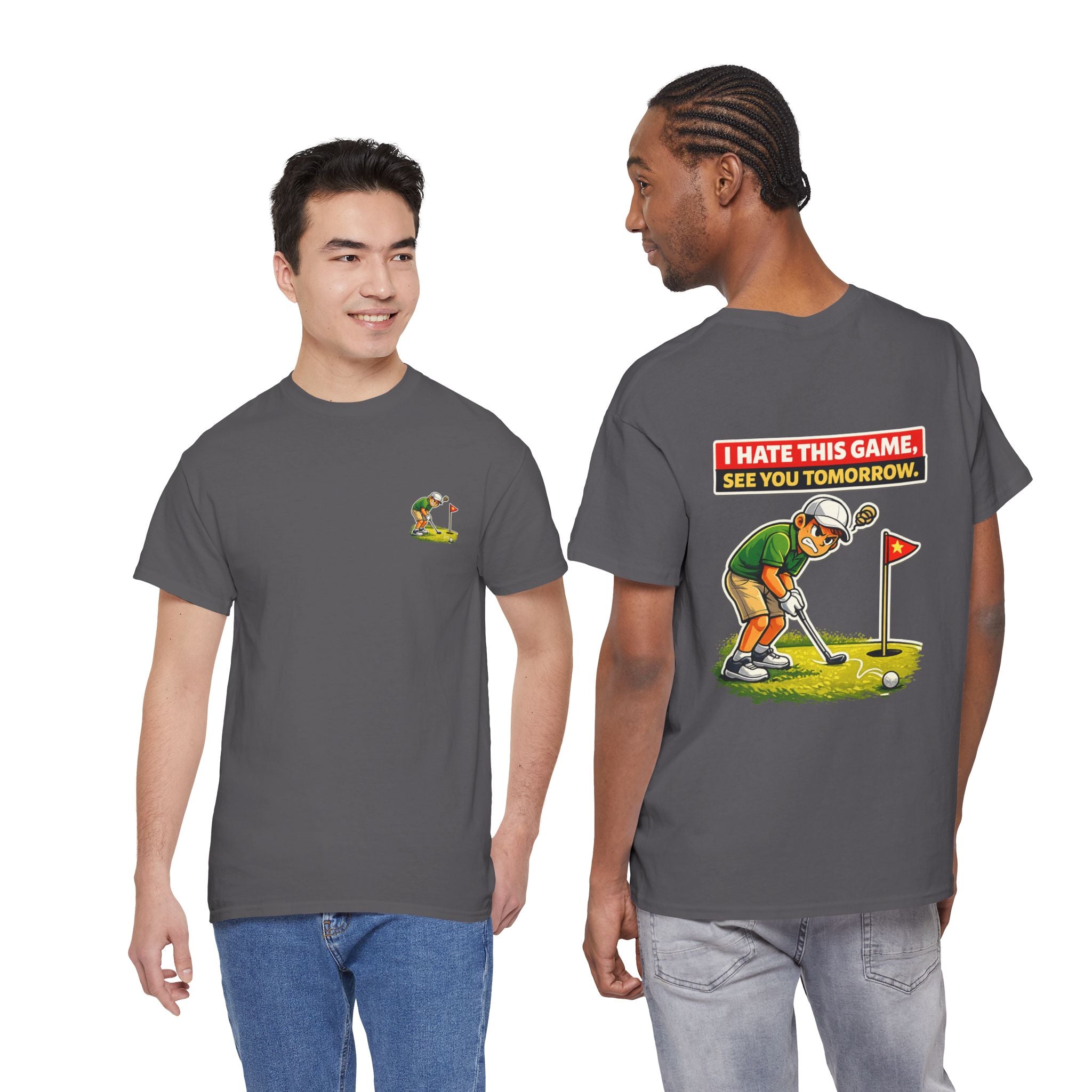 Golf T-Shirt — "I Hate This Game, See You Tomorrow" Funny Golfer Graphic Tee