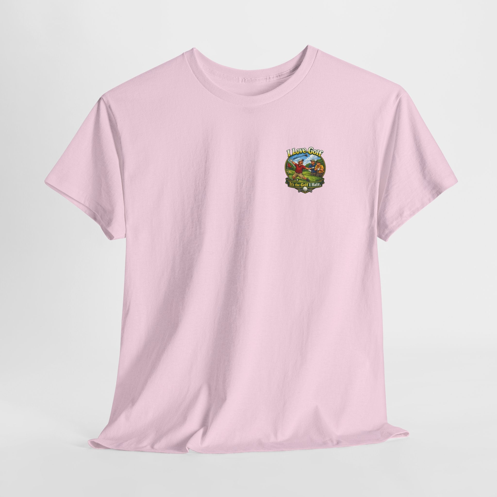 Golf Tee - "I Love Golf, It’s the Golf I Hate" Funny Golfing T-Shirt