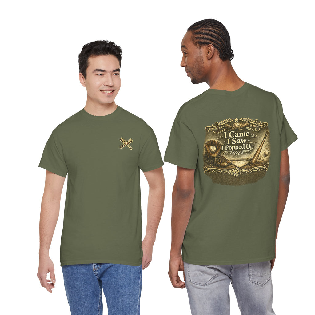 I Came I Saw I Popped Up - Funny Baseball T-Shirt