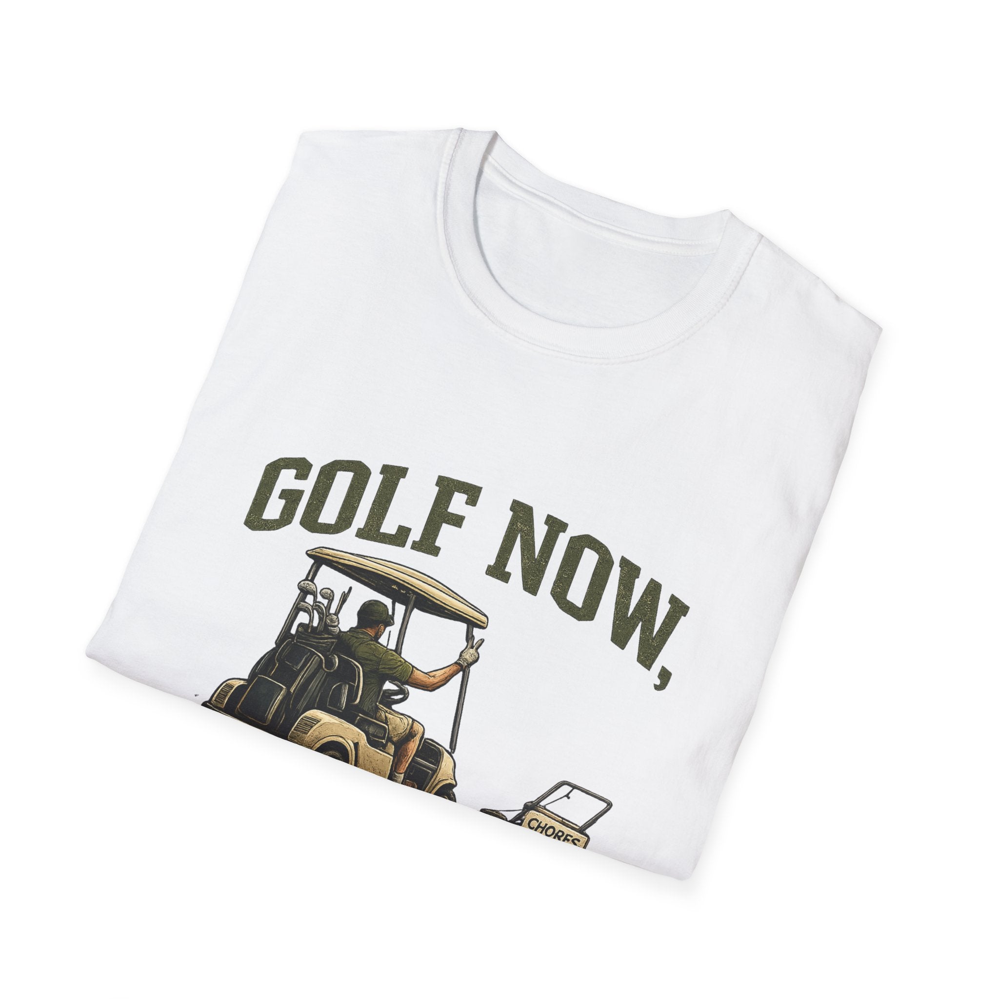 Golf Now, Chores Later T-Shirt