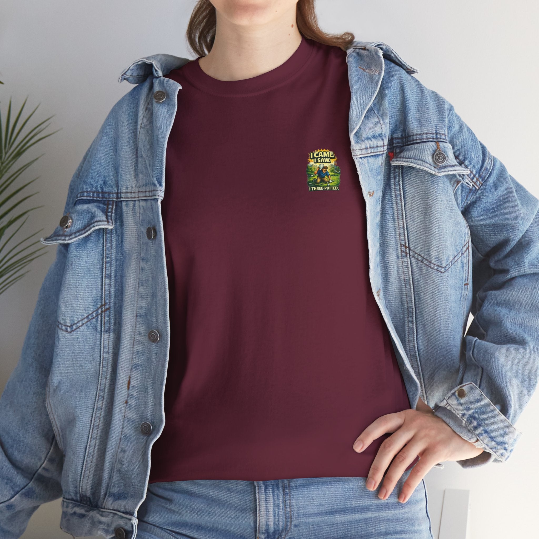 Golf T-Shirt — "I Came. I Saw. I Three-Putted." Funny Golfing Shirt