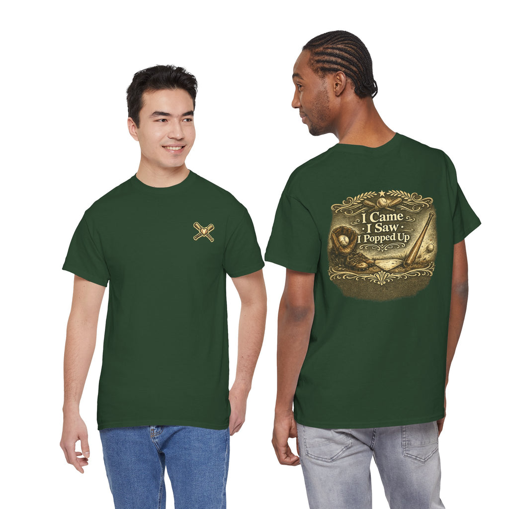I Came I Saw I Popped Up - Funny Baseball T-Shirt